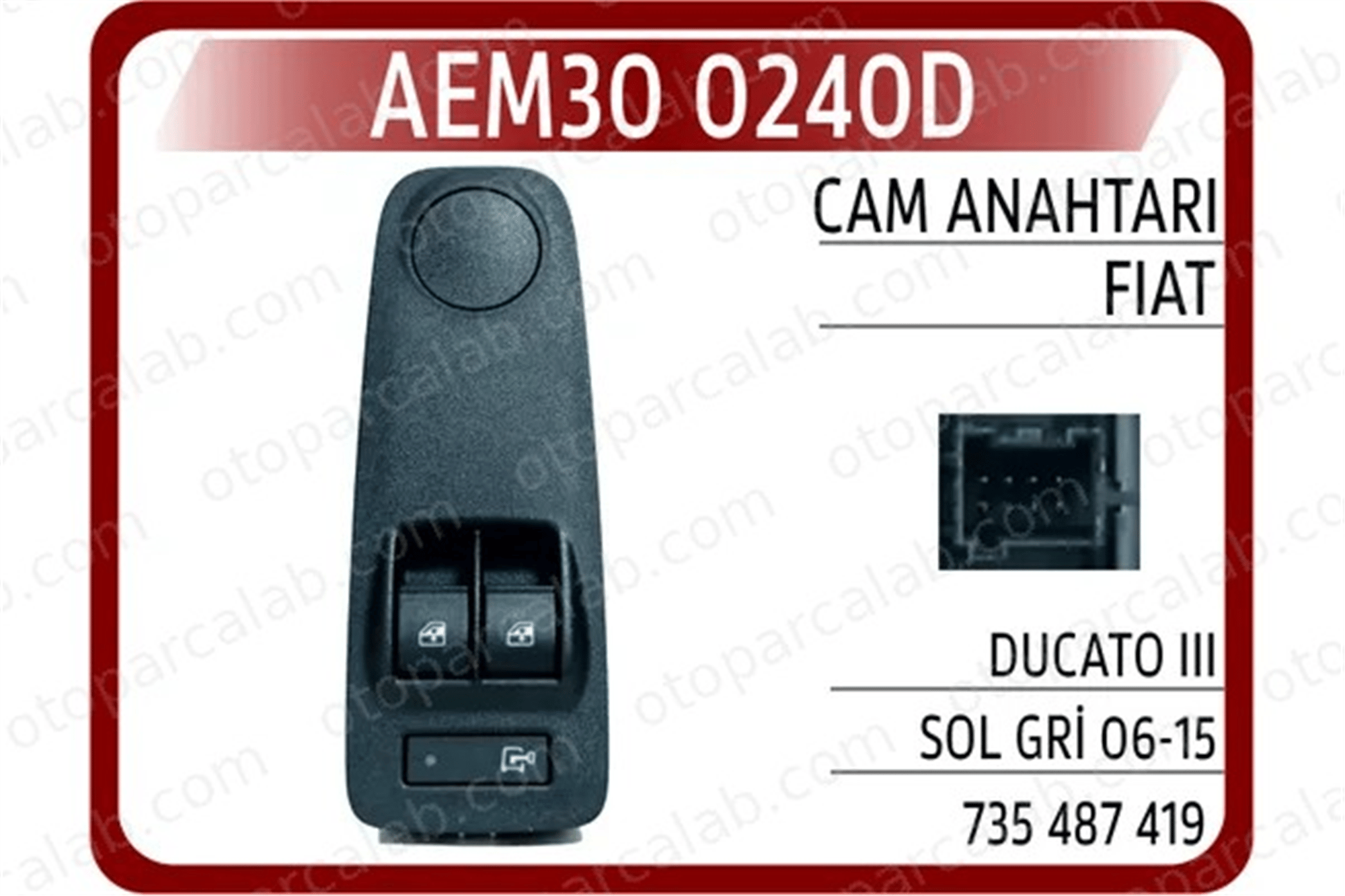 AEM 30 0240D Cam Açma Düğmesi Ön Sol