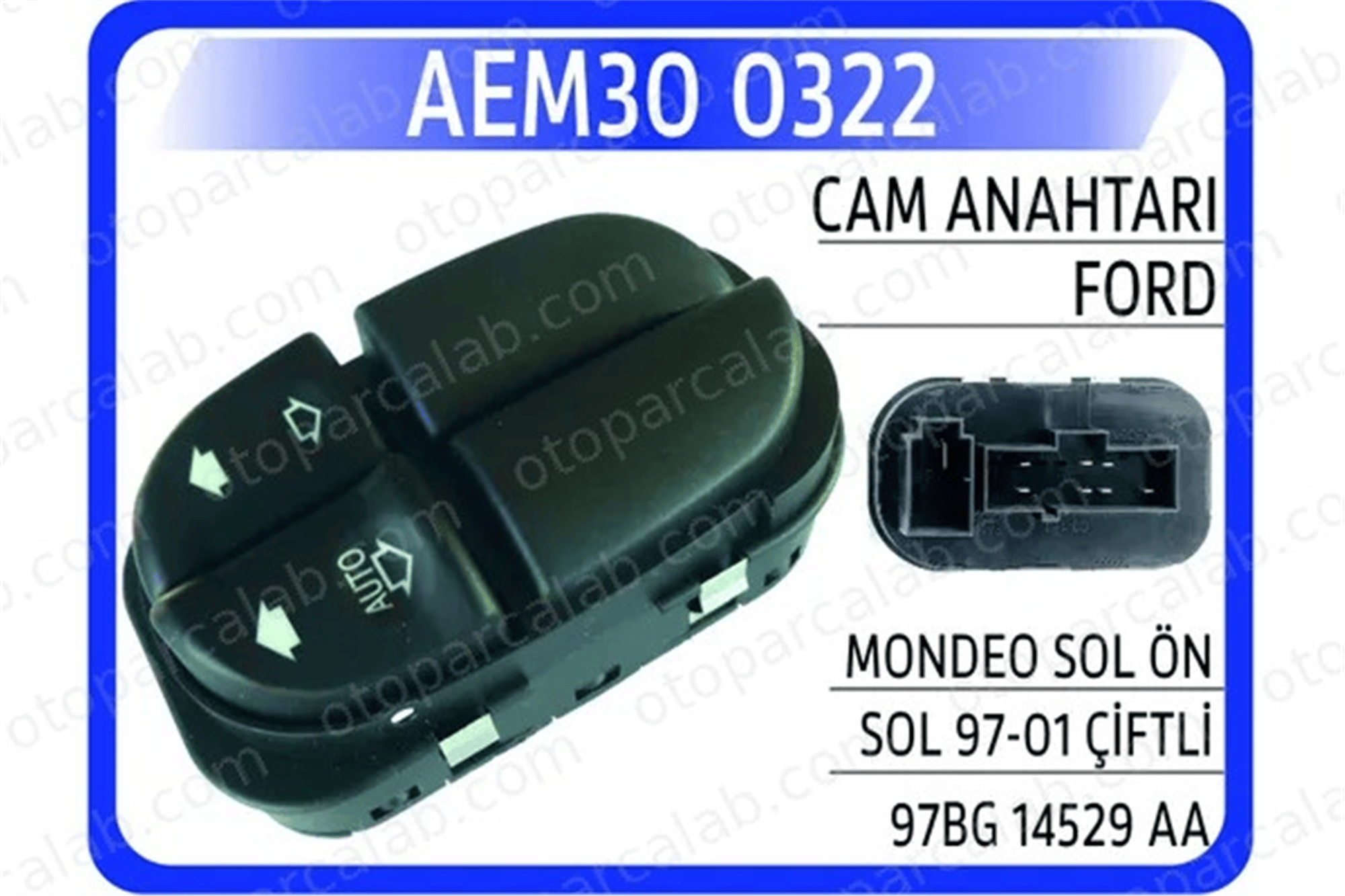 AEM 30 0322 Cam Açma Düğmesi Ön Sol FORD MONDEO II MONDEO II Sedan 97BG14529AA 3161800