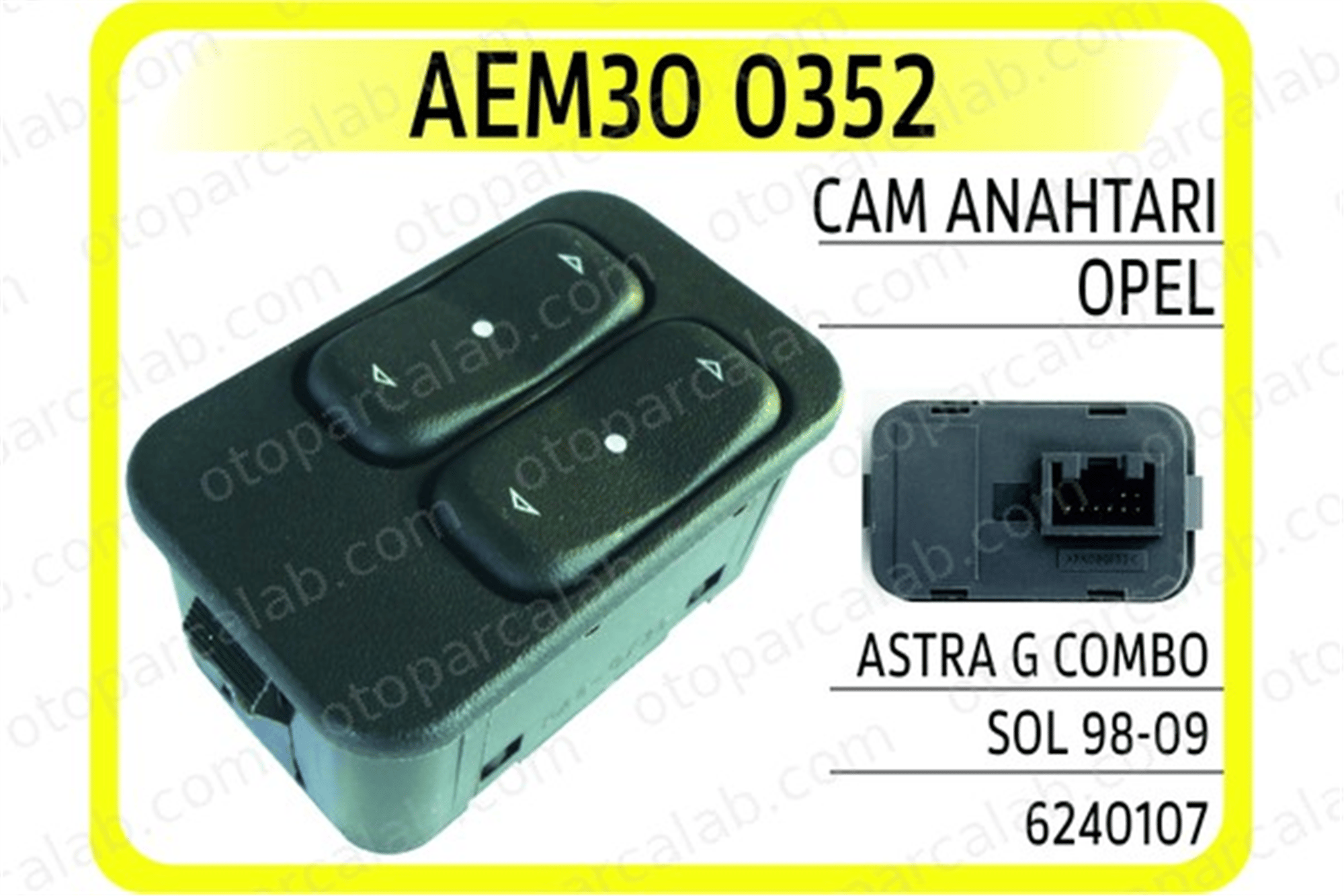AEM 30 0352 Cam Açma Düğmesi Ön Sol