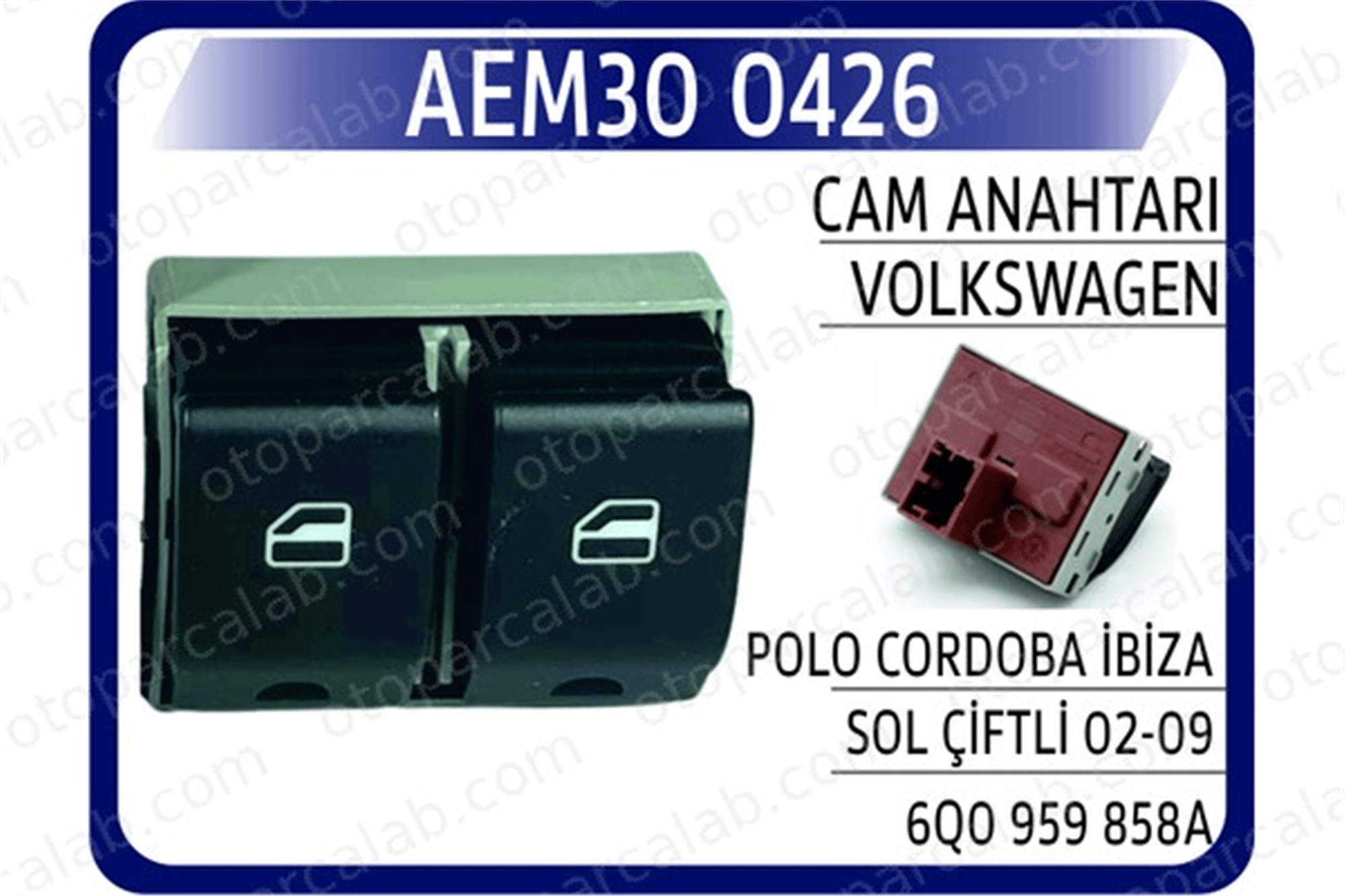 AEM 30 0426 Cam Açma Düğmesi Arka Sağ veya Sol SEAT IBIZA III VW POLO 6Q0959858A 6Q0959858A01C