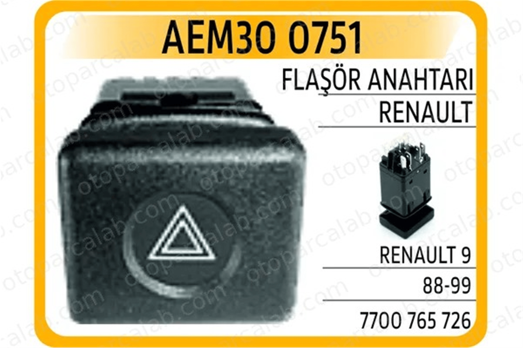AEM 30 0751 Dörtlü Flaşör Düğmesi RENAULT 9 7700765726