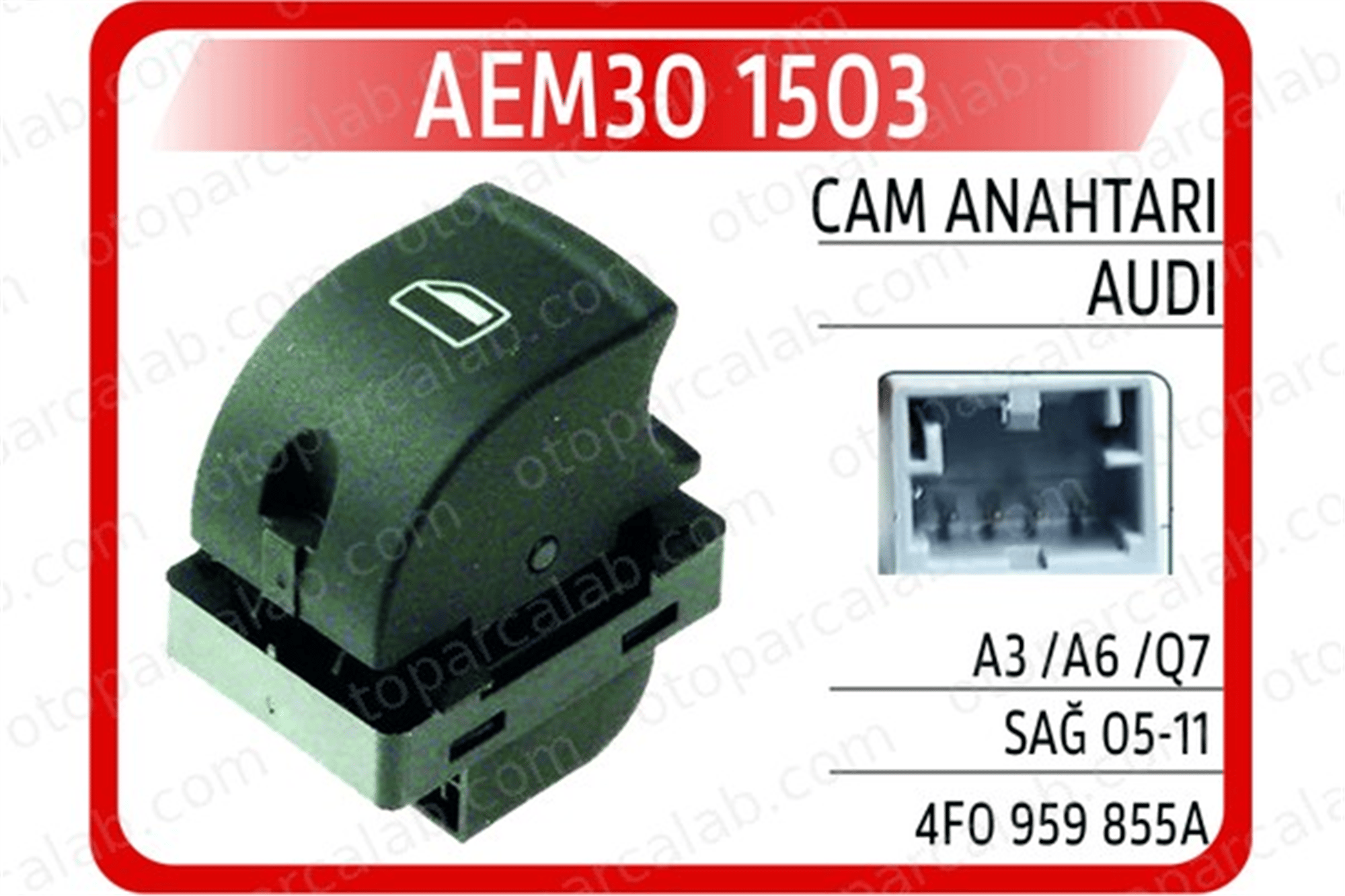 AEM 30 1503 Cam Açma Düğmesi Ön Sağ AUDI A6 C6 Avant A6 C6 4F0959855A 4F0959855