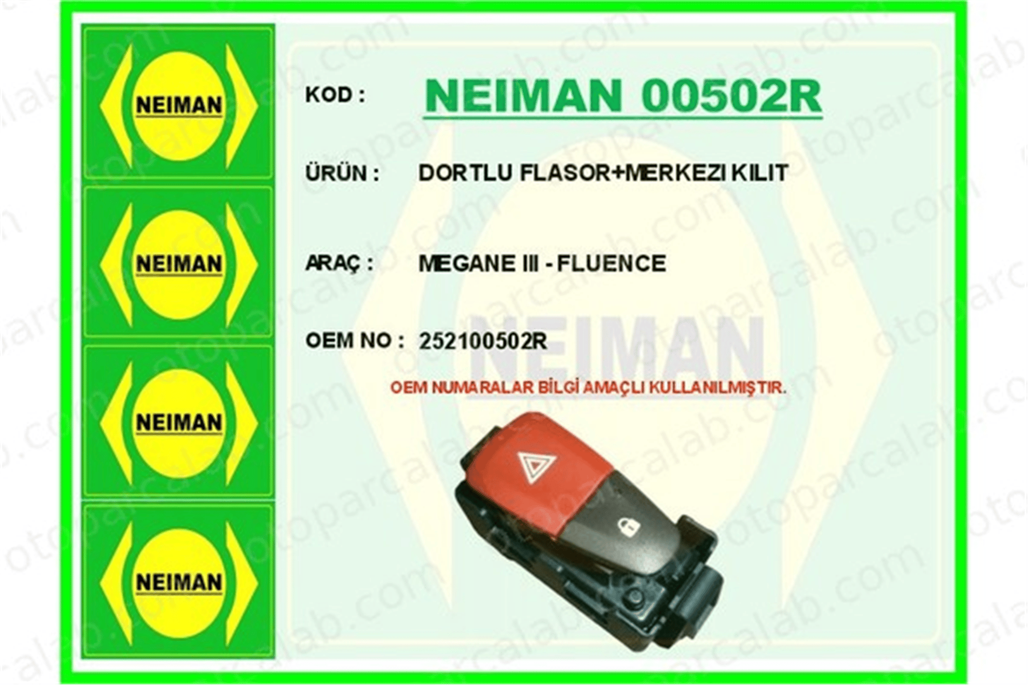 BESCHER 00502R Dörtlü Flaşör Düğmesi RENAULT MEGANE III Hatchback MEGANE III Coupe 252100502R 252100001R
