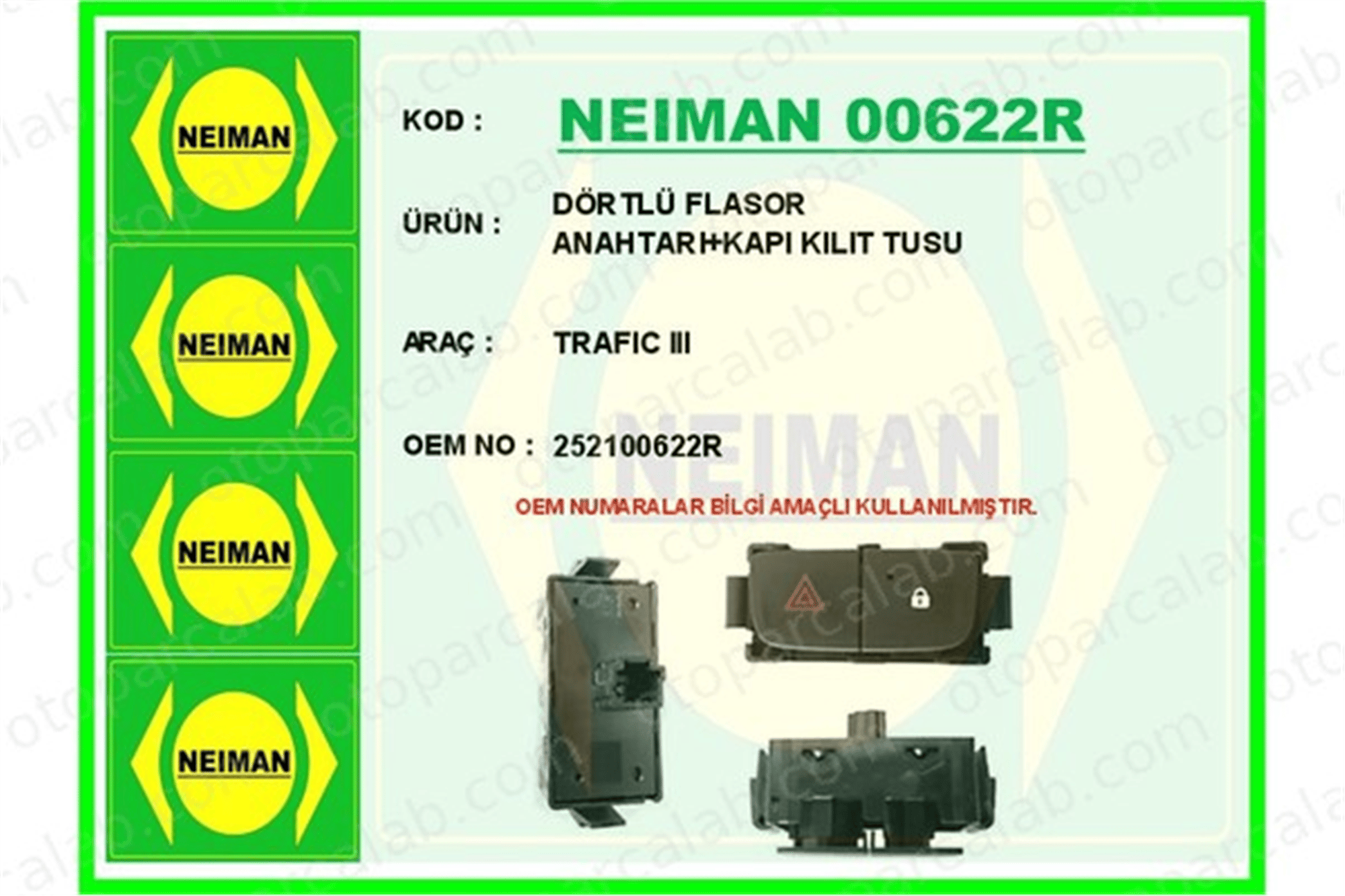 BESCHER 00622R Dörtlü Flaşör Düğmesi RENAULT TRAFIC III Minibüs/Otobüs TRAFIC III Panelvan/Van 252100622R
