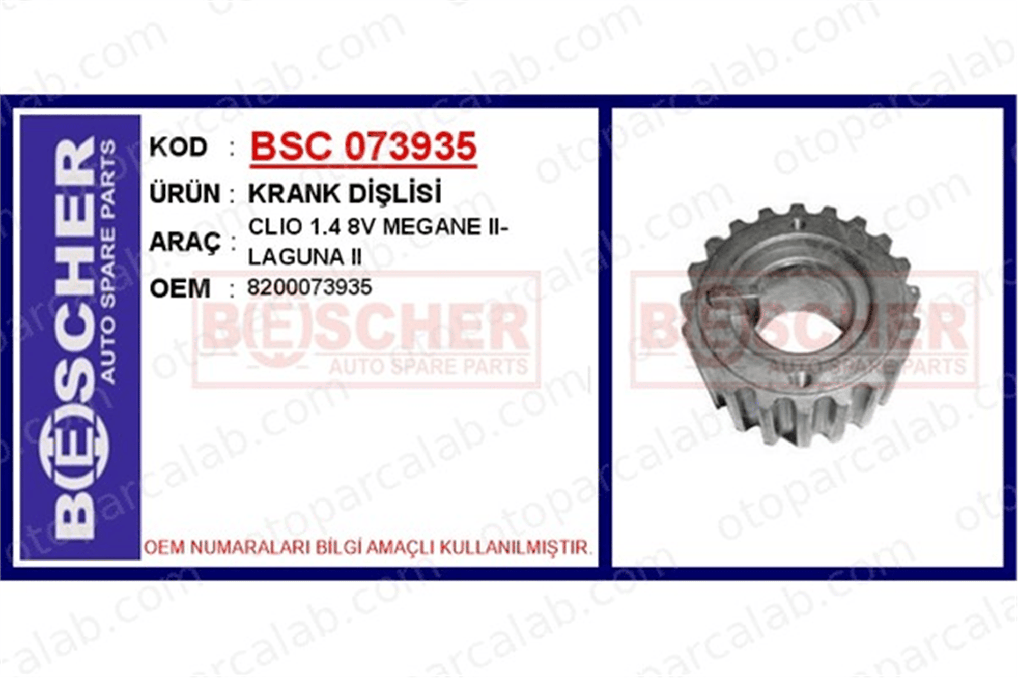 BESCHER 073935 Krank Dişli RENAULT LAGUNA II Grandtour LAGUNA II 8200073935