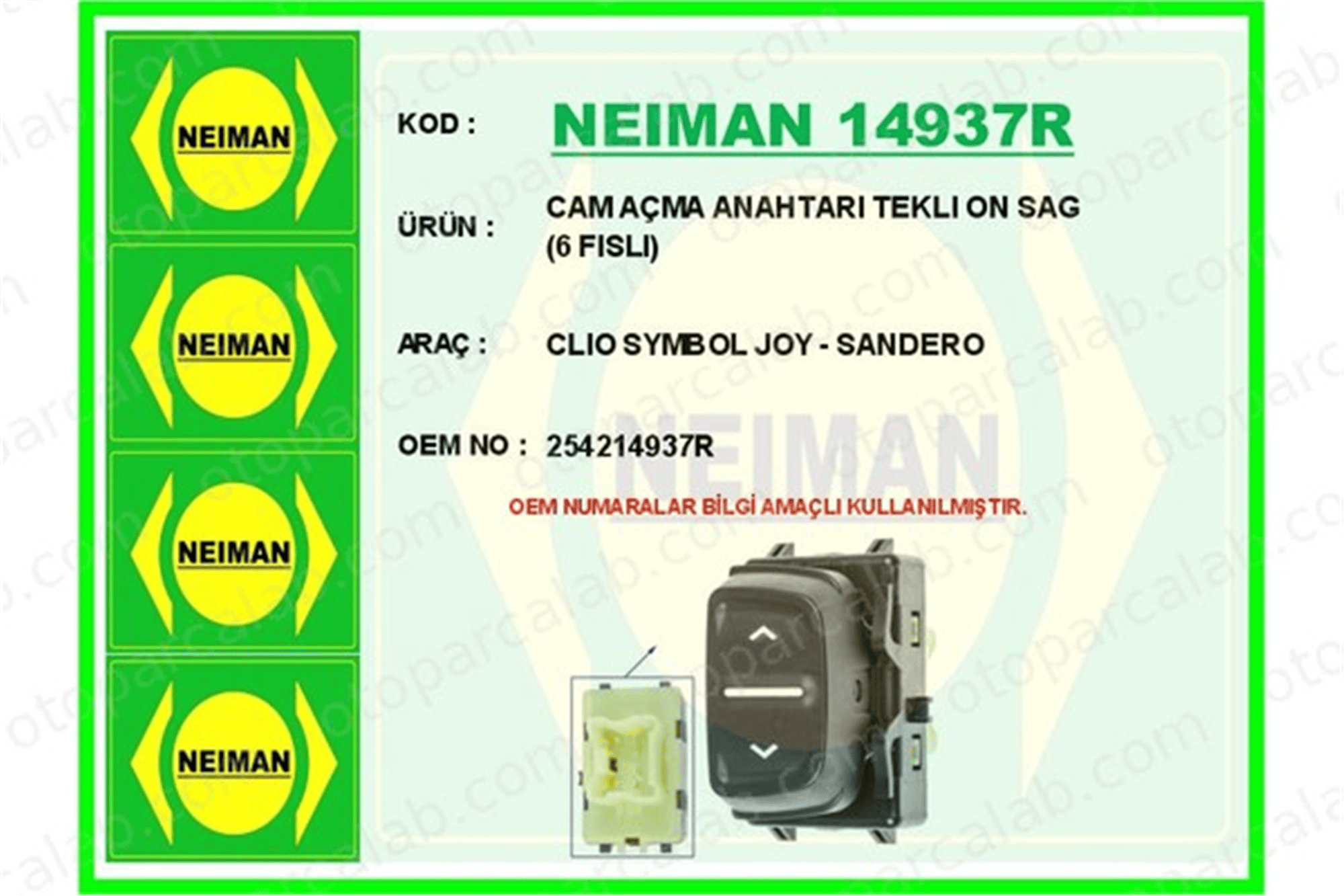 BESCHER 14937R Cam Açma Düğmesi Ön Sağ DACIA SANDERO II LOGAN II 254214937R