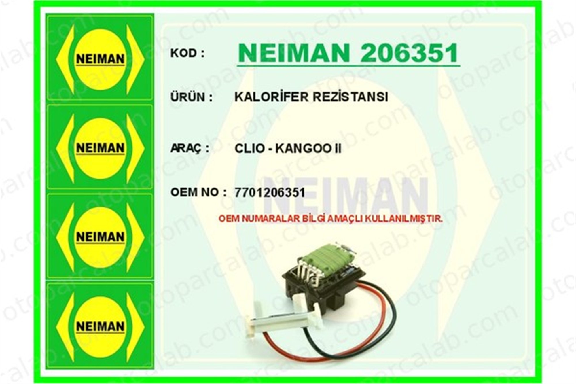 BESCHER 206351 Kalorifer Rezistansı RENAULT CLIO II CLIO II Kasa/eğik arka 7701206351 7701059206