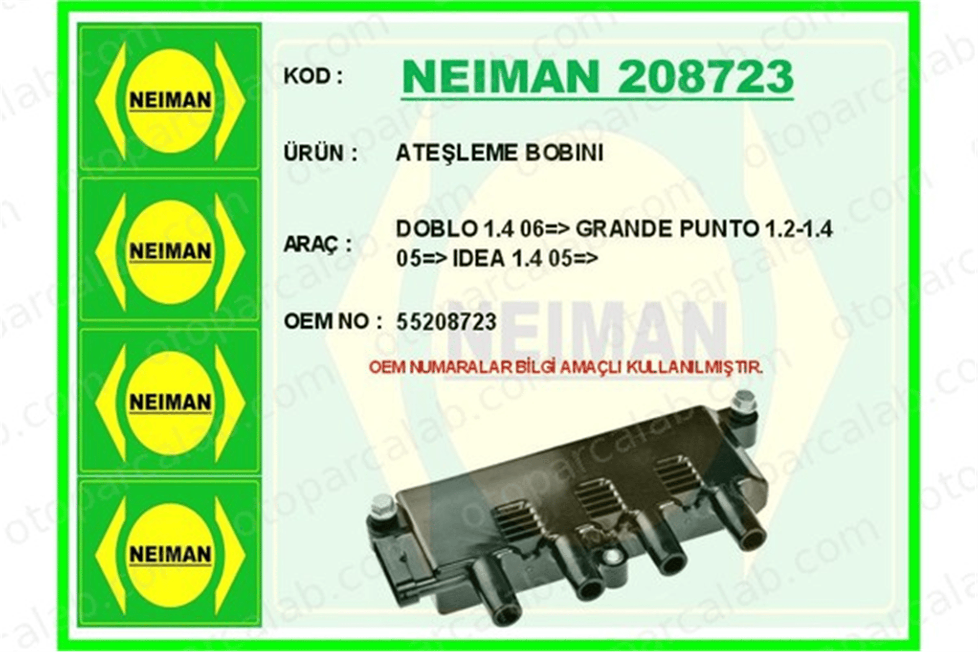 BESCHER 208723 Ateşleme Bobini FIAT GRANDE PUNTO PUNTO 55208723 55200112