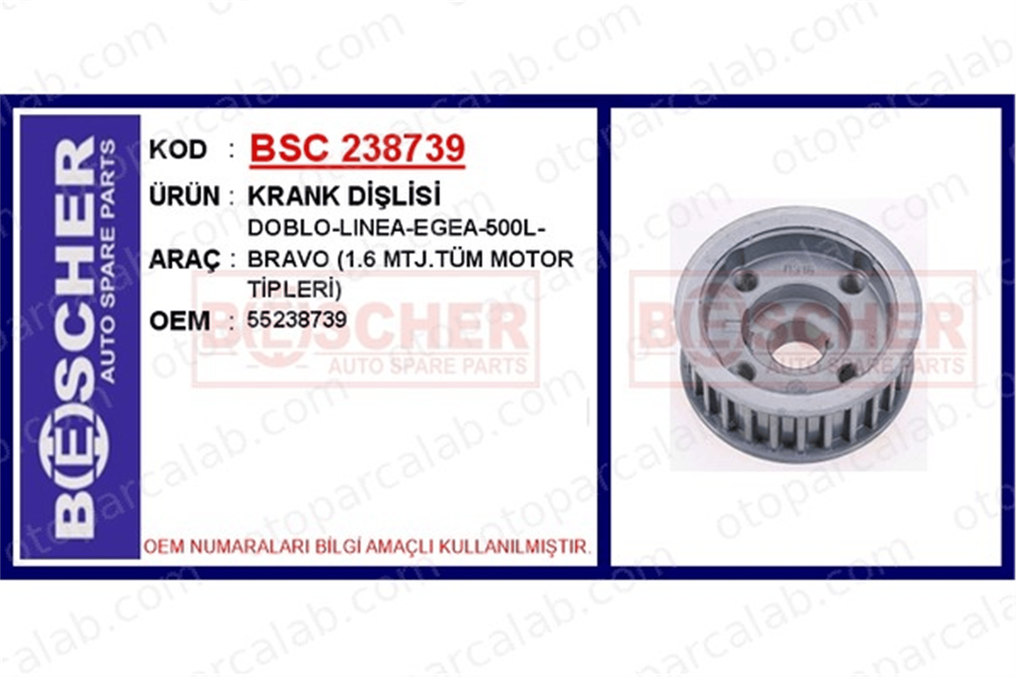 BESCHER 238739 Krank Dişli CHEVROLET MALIBU 55238739 55183525