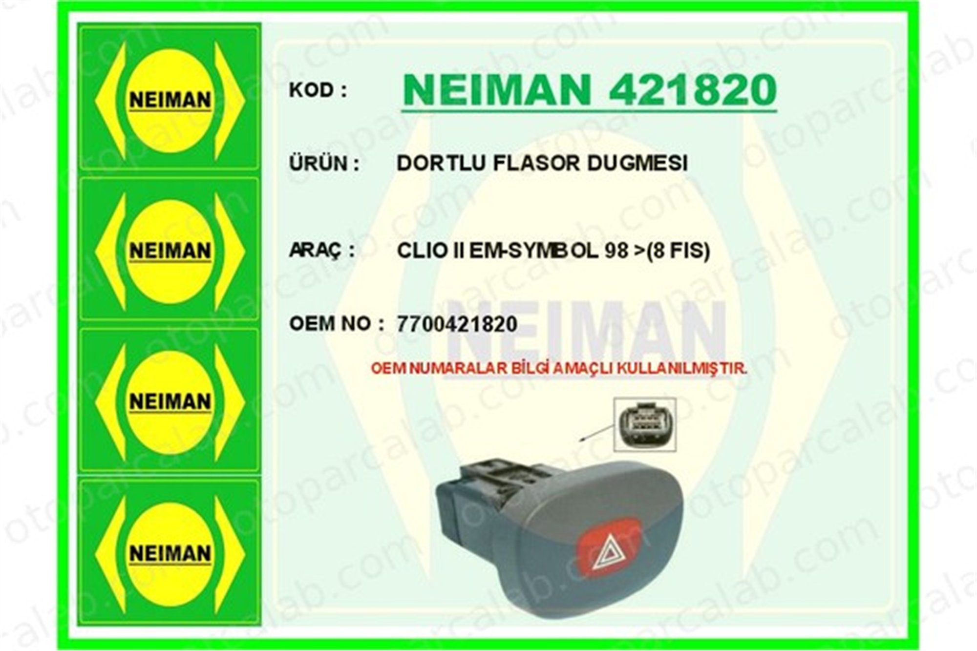 BESCHER 421820 Dörtlü Flaşör Düğmesi RENAULT CLIO II CLIO II Kasa/eğik arka 7700421820 252904482R