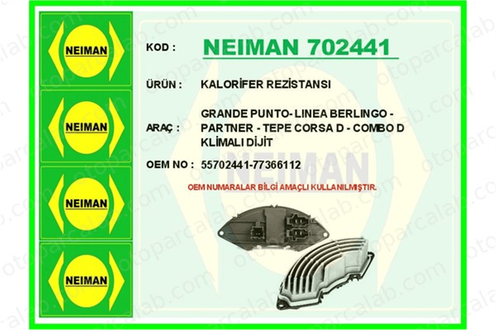 BESCHER 702441 Kalorifer Rezistansı ALFA ROMEO MITO FIAT GRANDE PUNTO 55702441 77366112