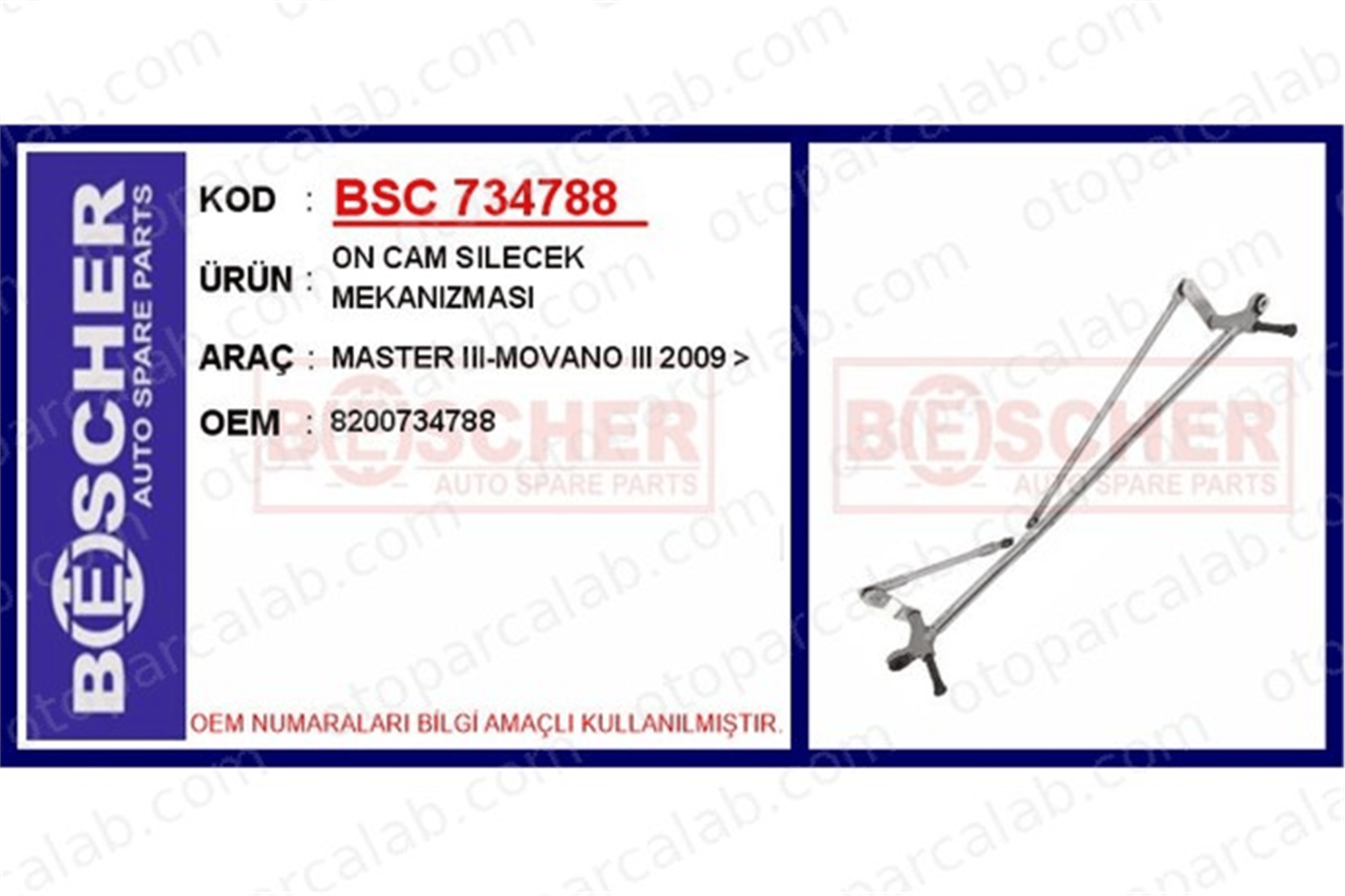 BESCHER 734788 Silecek Mekanizması Ön OPEL MOVANO B Panelvan/Van MOVANO B Platform şasi 8200734788 93197308