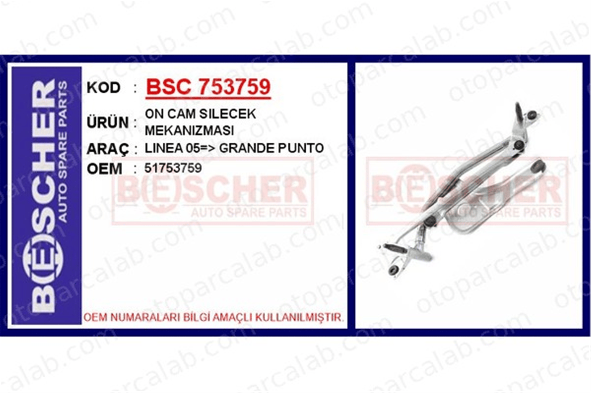BESCHER 753759 Silecek Mekanizması Ön FIAT GRANDE PUNTO LINEA 51753759