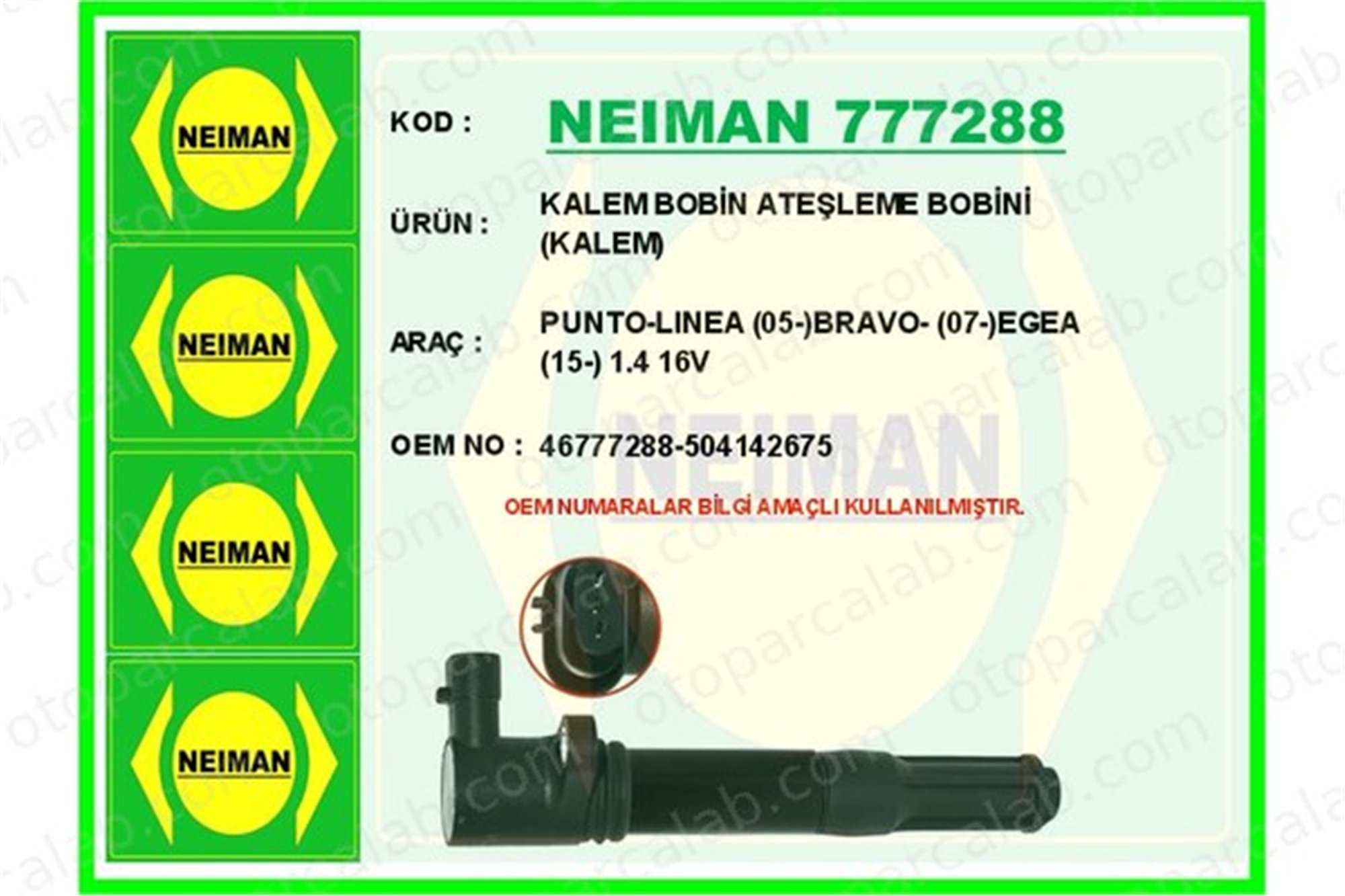 BESCHER 777288 Ateşleme Bobini FIAT 500 IVECO DAILY IV Platform şasi 46777288 504142675