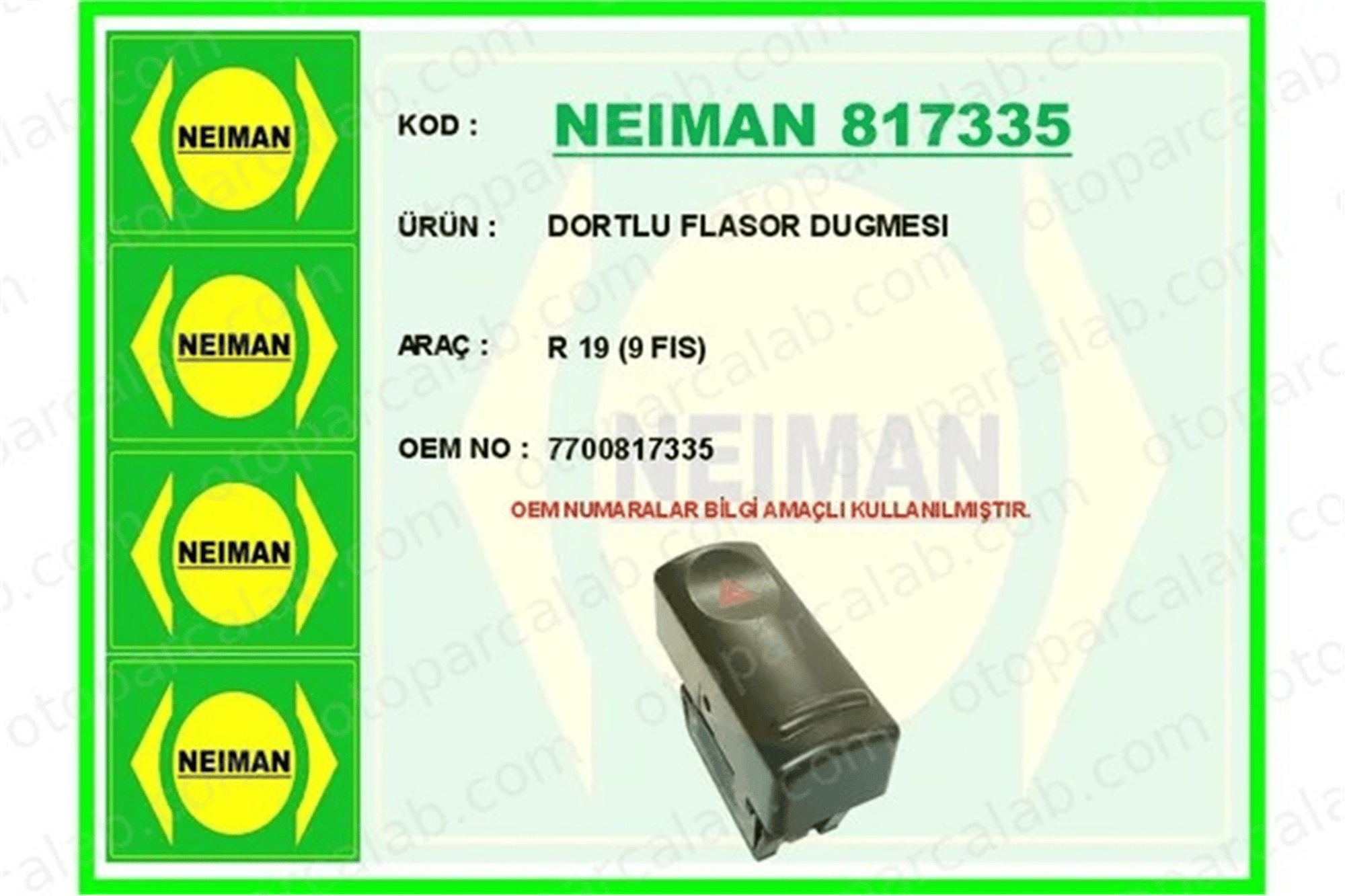 BESCHER 817335 Dörtlü Flaşör Düğmesi RENAULT 19 II 7700817335