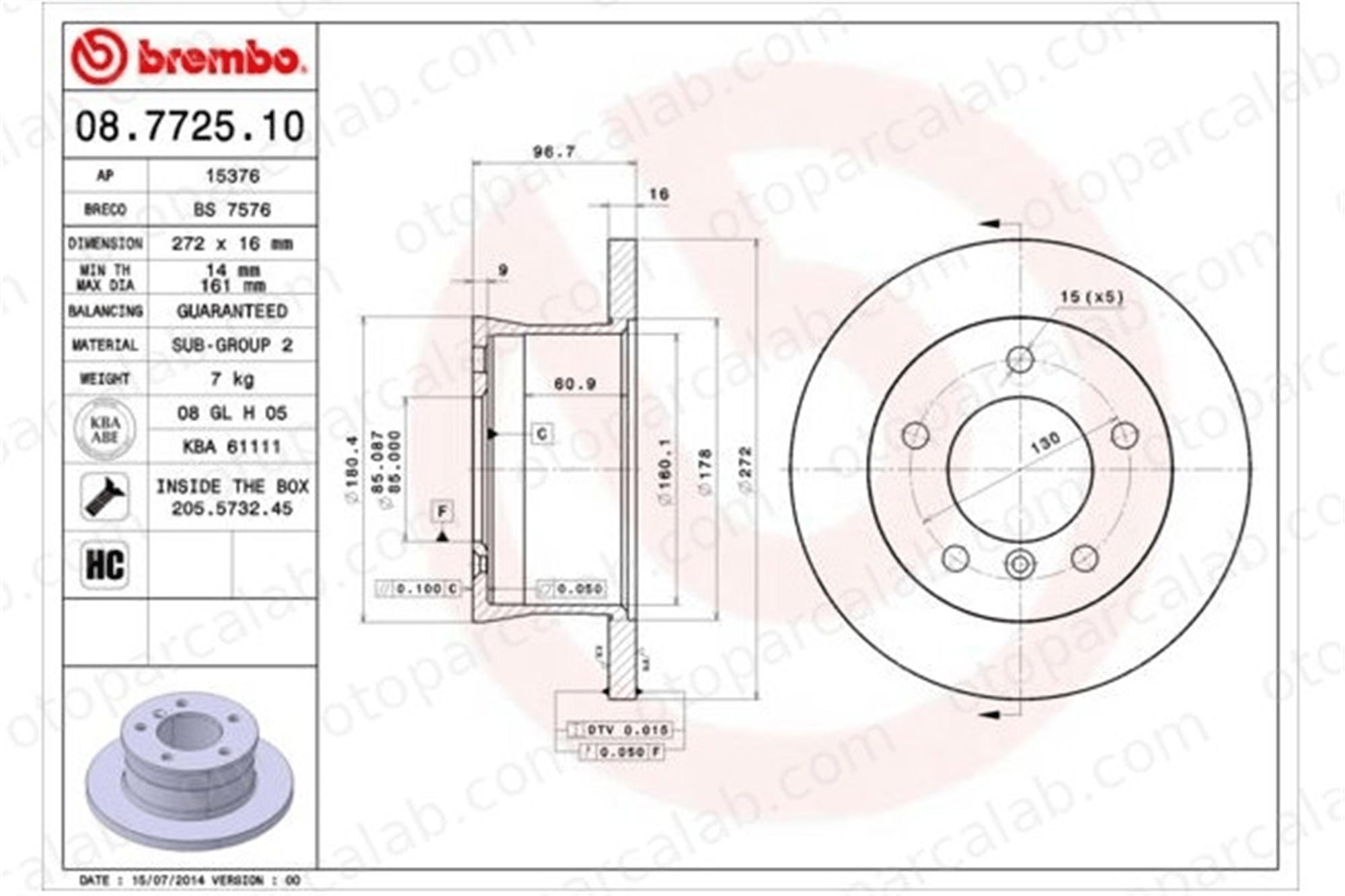 BREMBO 08.7725.10 Fren Disk Ayna Arka Sağ ve Sol MERCEDES-BENZ G-SERISI SPRINTER 3-t Panelvan/Van A9024230312 2D0615601A