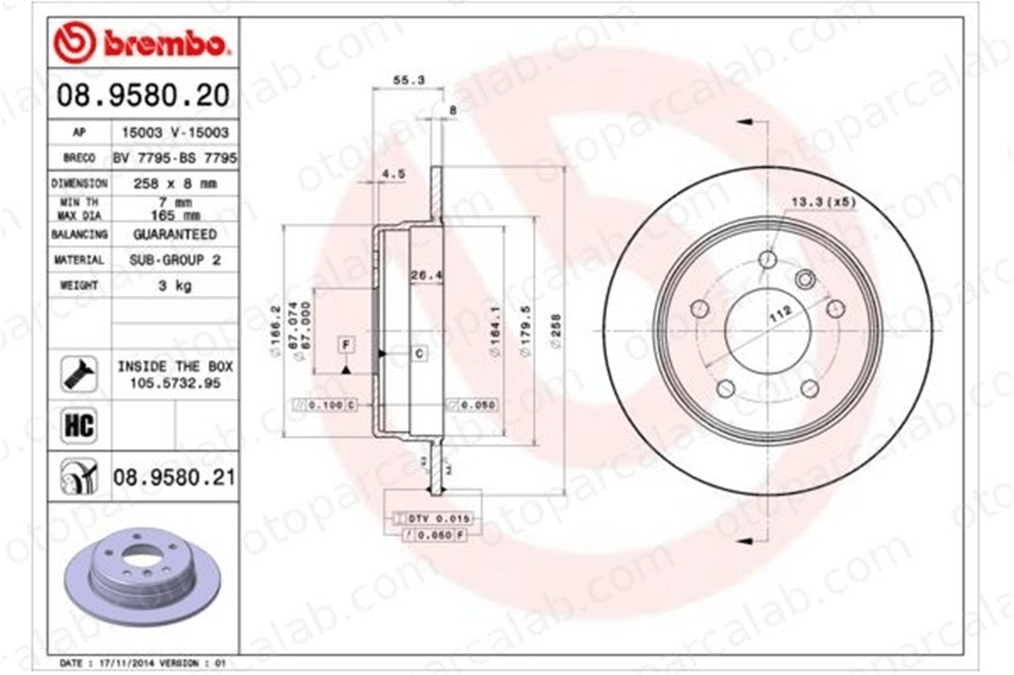 BREMBO 08.9580.21 Fren Disk Ayna Arka Sağ ve Sol MERCEDES-BENZ VANEO A-SERISI A1684230212 1684230212