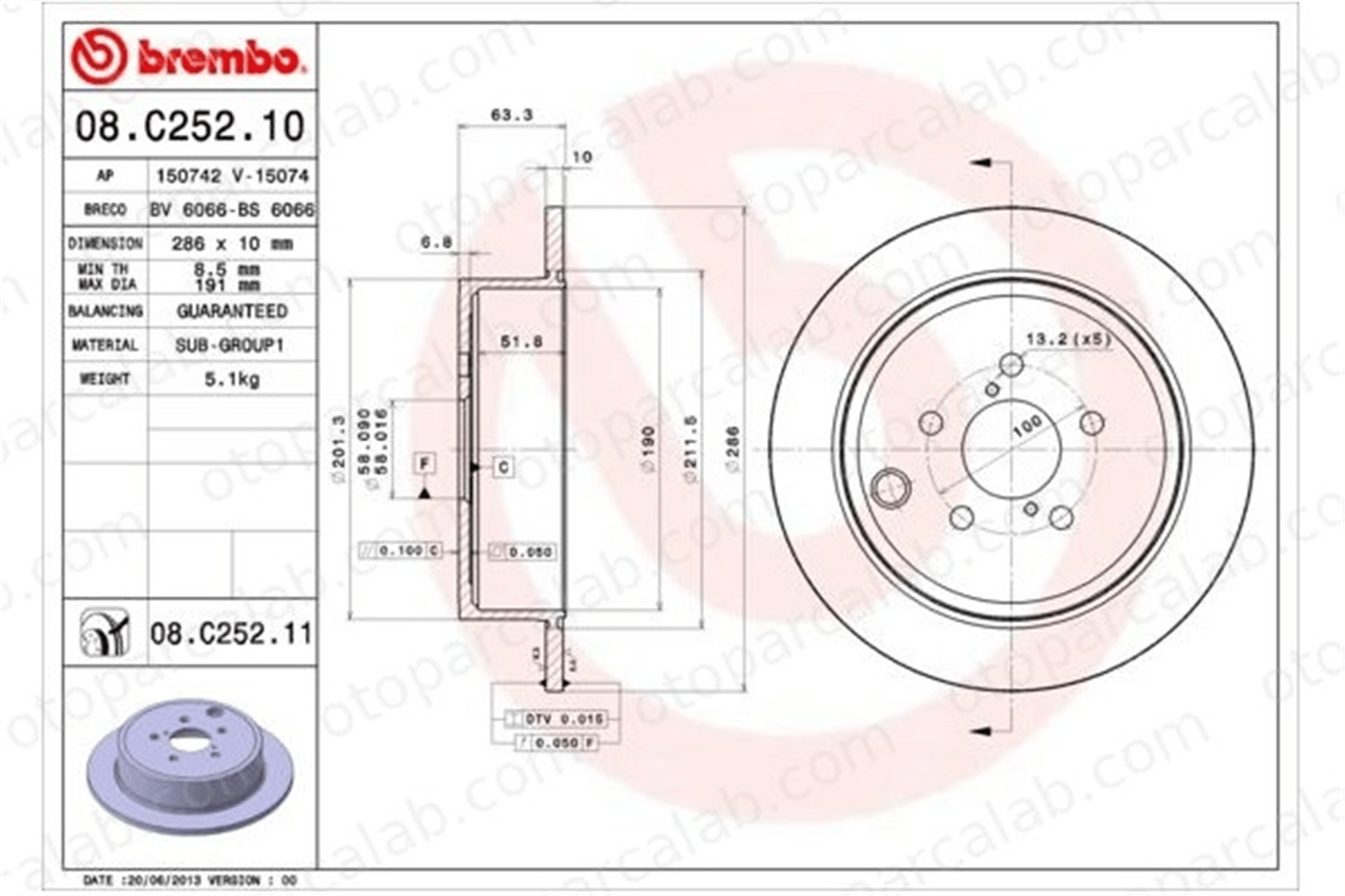 BREMBO 08.C252.11 Fren Disk Ayna Arka Sağ ve Sol SUBARU IMPREZA Hatchback FORESTER 26700FG000 26700AJ00A