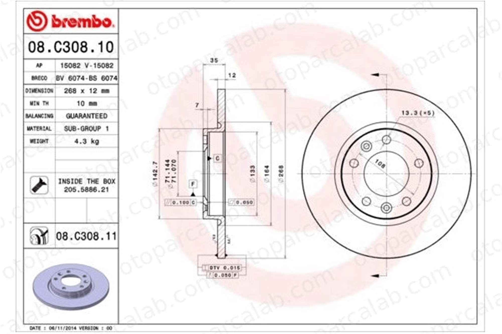 BREMBO 08.C308.11 Fren Disk Ayna Arka Sağ ve Sol PEUGEOT 308 II 308 SW II 1609582880 1642776380