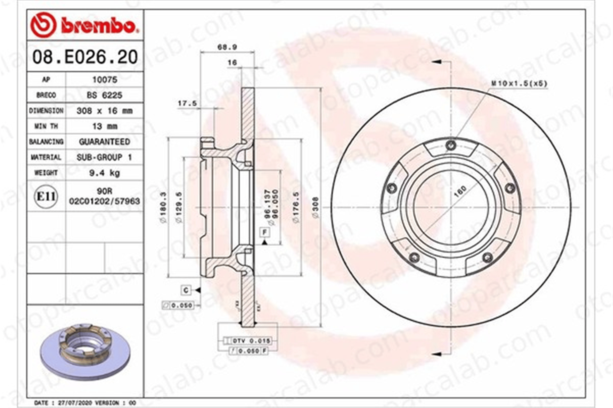 BREMBO 08.E026.20 Fren Disk Ayna Arka Sağ ve Sol FORD TRANSIT CUSTOM V362 Minibüs/Otobüs TRANSIT CUSTOM V362 Panelvan/Van BK212A097EA 2012584