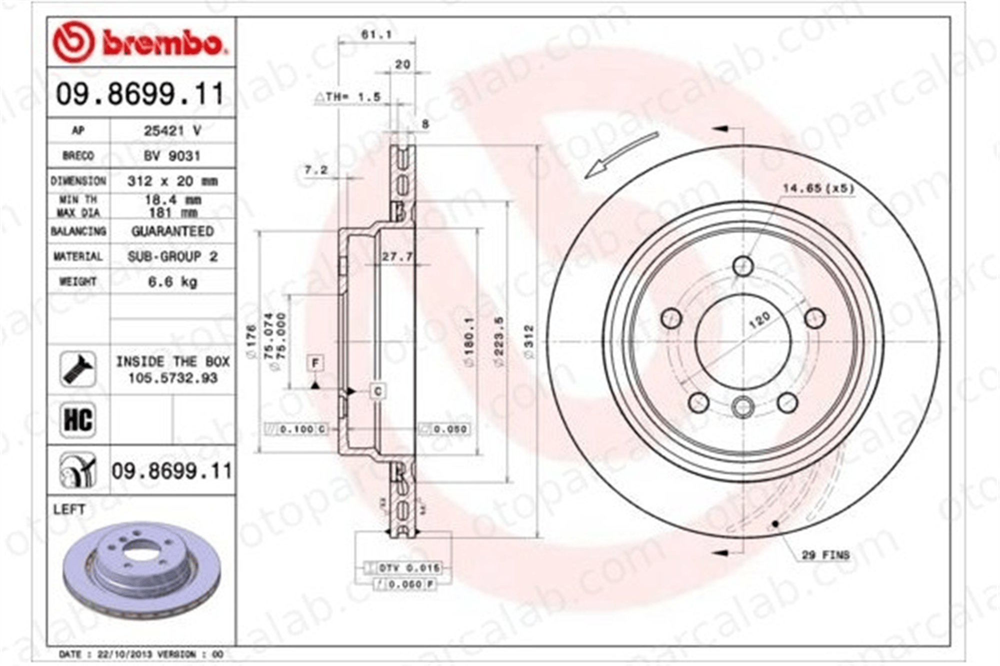 BREMBO 09.8699.11 Fren Disk Ayna Arka Sol BMW 3 Coupe 3 34212227177