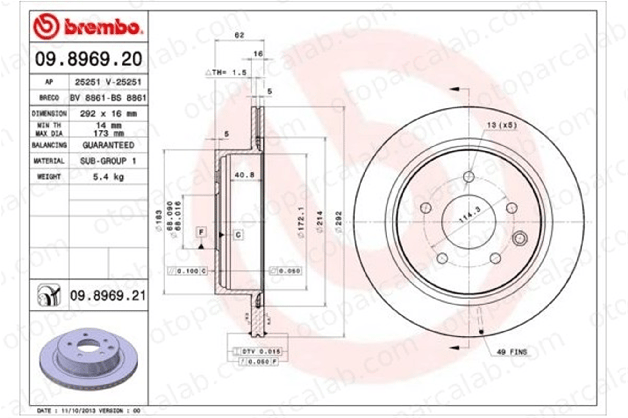 BREMBO 09.8969.21 Fren Disk Ayna Arka Sağ ve Sol NISSAN QASHQAI +2 QASHQAI / QASHQAI +2 I 432068H305 432061DA0A