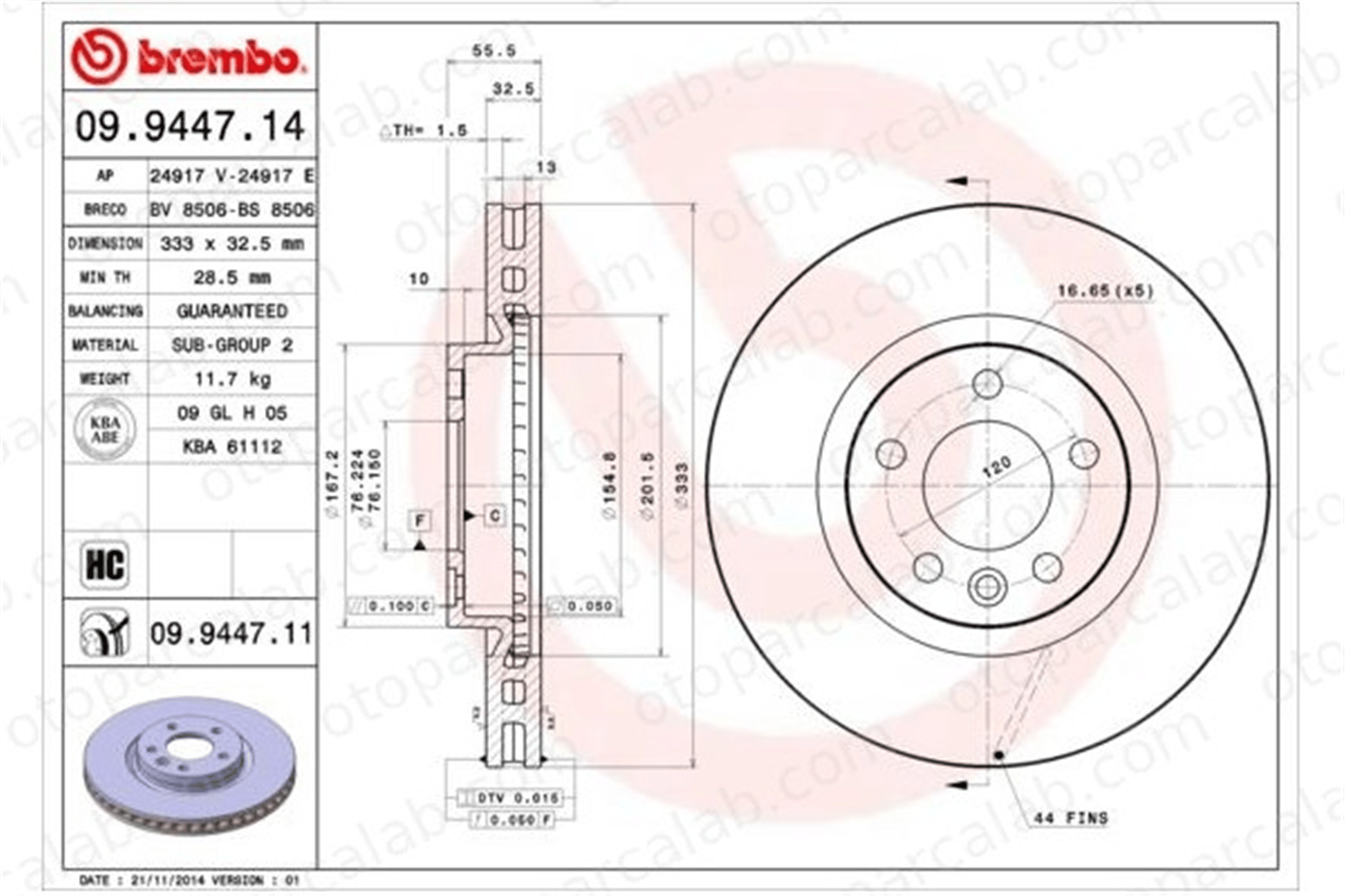 BREMBO 09.9447.11 Fren Disk Ayna Ön Sağ ve Sol VW MULTIVAN T5 TRANSPORTER T5 Minibüs/Otobüs 7H0615301F 7H0615301E