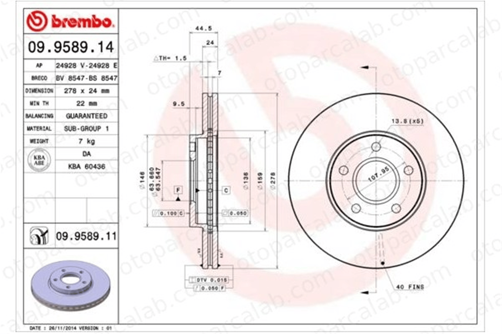 BREMBO 09.9589.14 Fren Disk Ayna Ön Sağ ve Sol FORD TOURNEO CONNECT TRANSIT CONNECT 2T141125CC 1361298