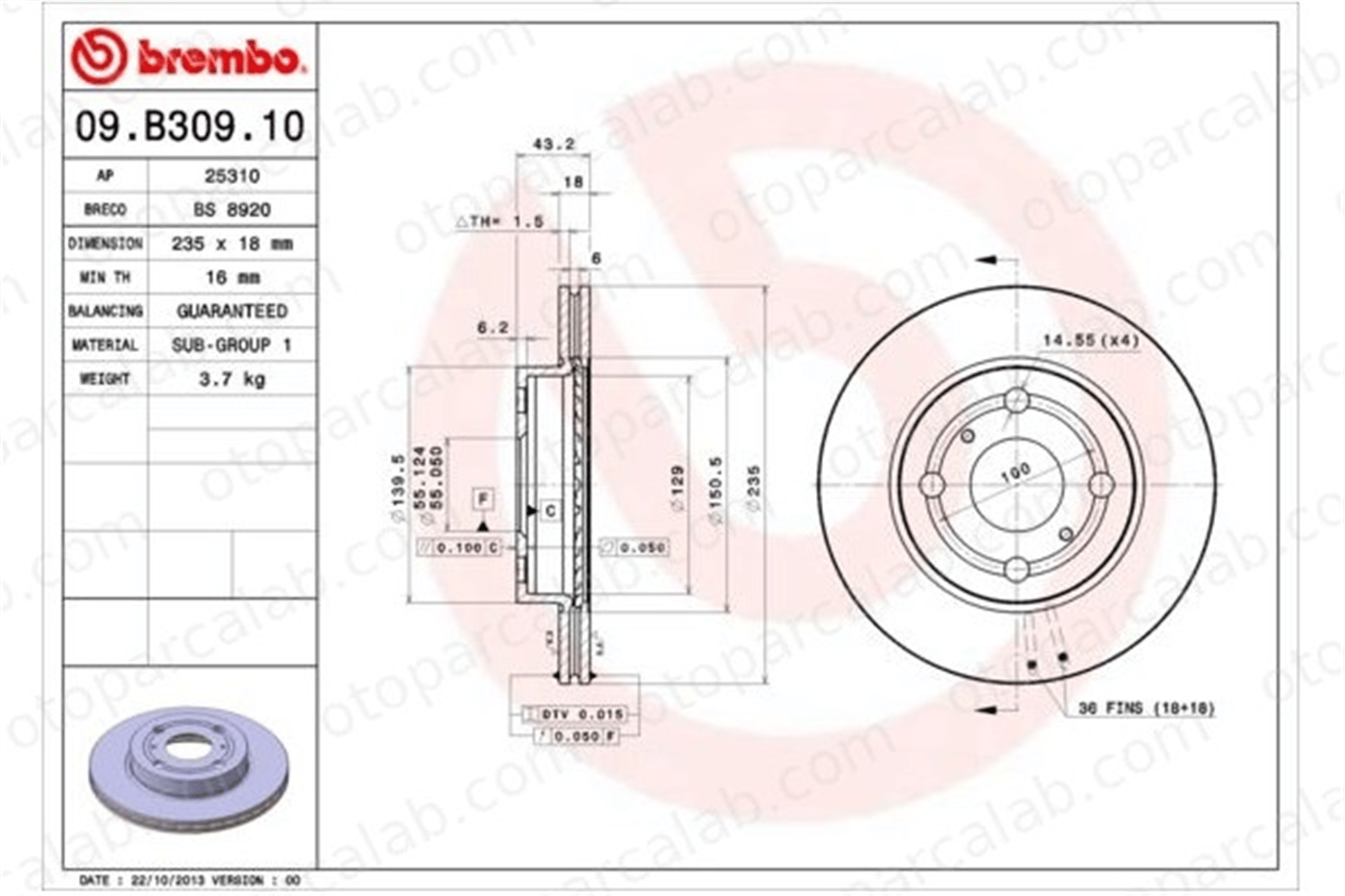 BREMBO 09.B309.10 Fren Disk Ayna Ön Sağ ve Sol TOYOTA YARIS 4351252050 4351252020