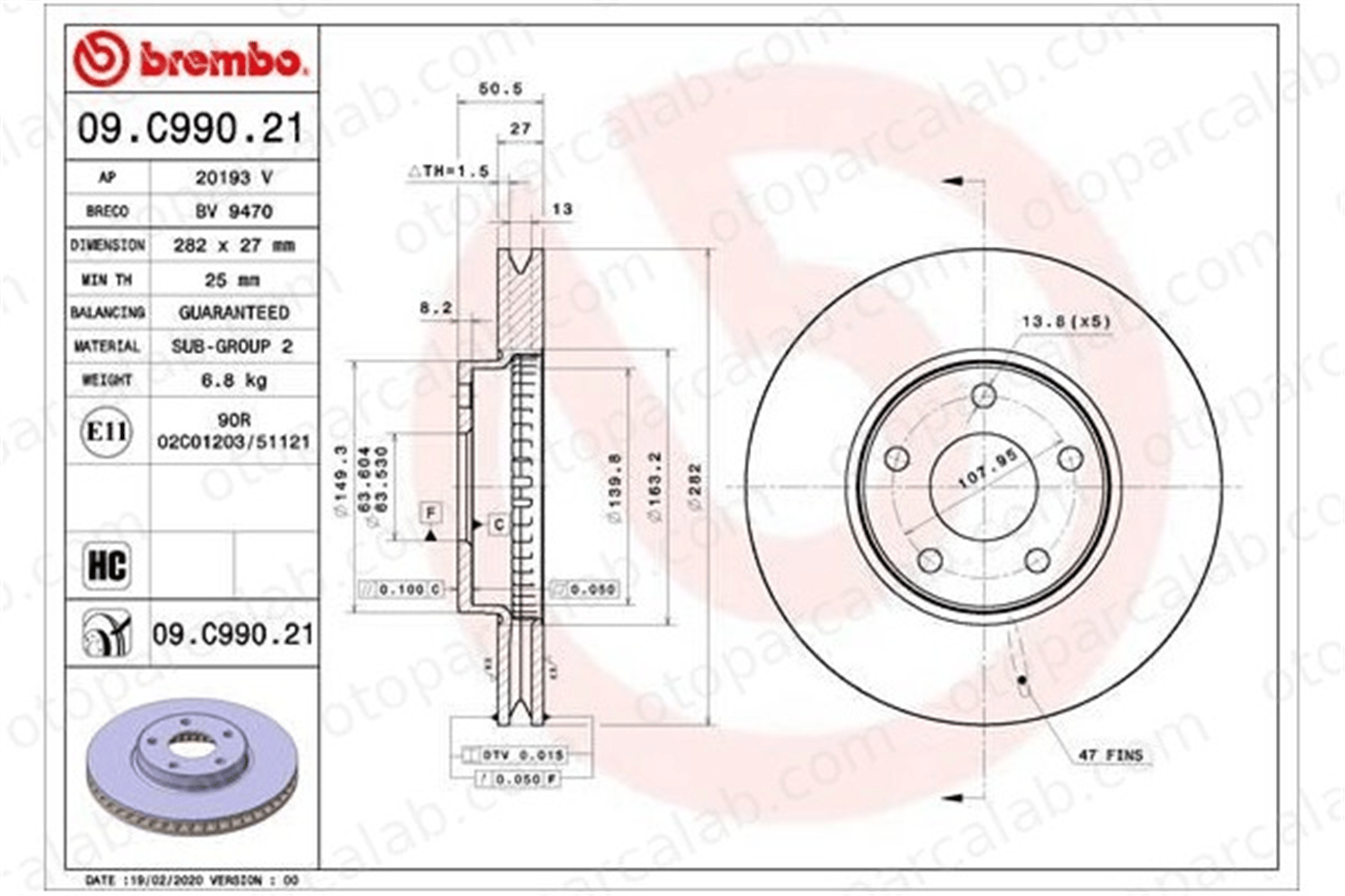 BREMBO 09.C990.21 Fren Disk Ayna Ön Sağ ve Sol FORD FOCUS IV FOCUS IV Turnier JX611125AEB 2305503