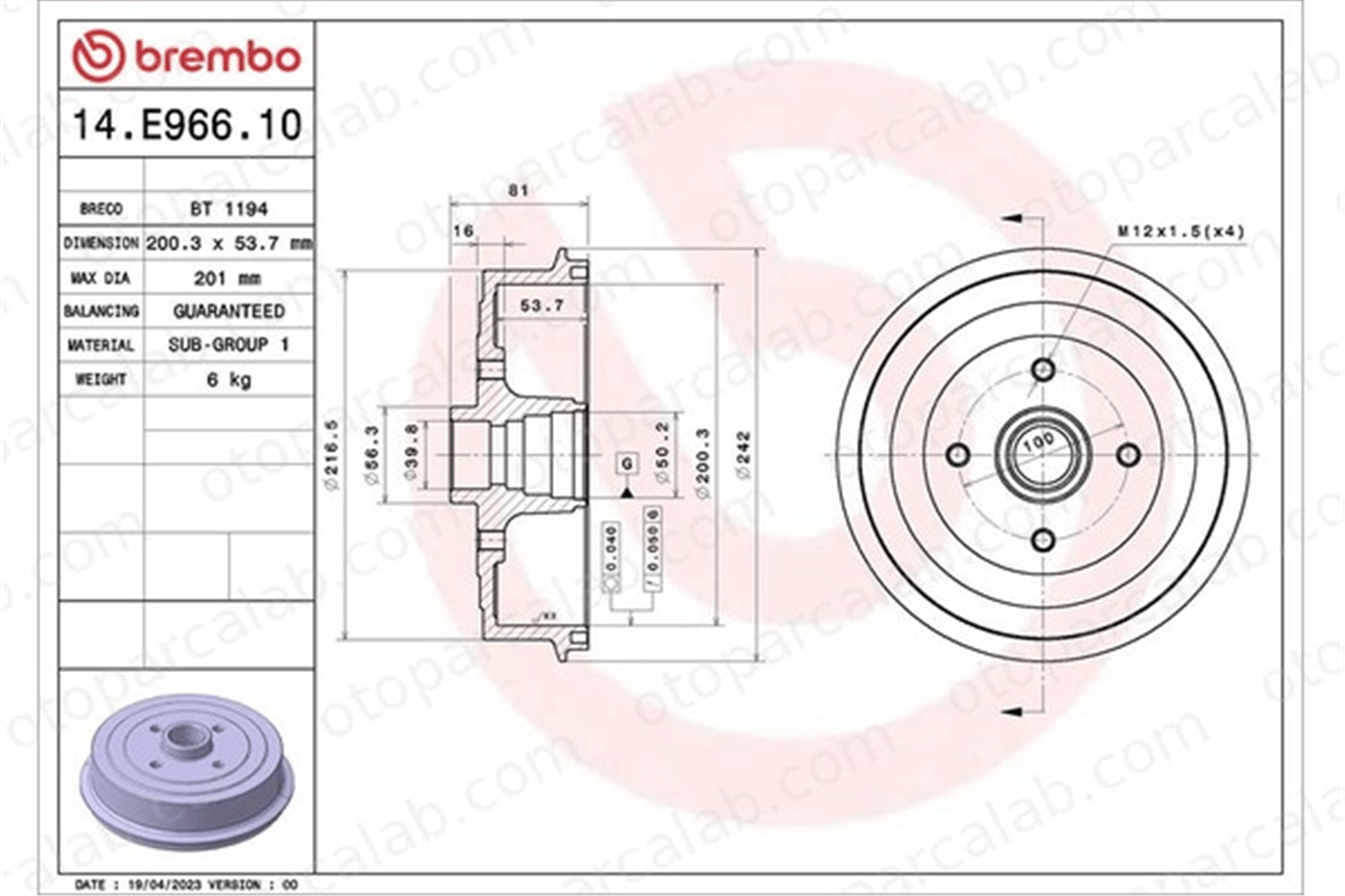 BREMBO 14.E966.10 Kampana Arka Sağ veya Sol DAEWOO LANOS LANOS Sedan 96193771 96193876