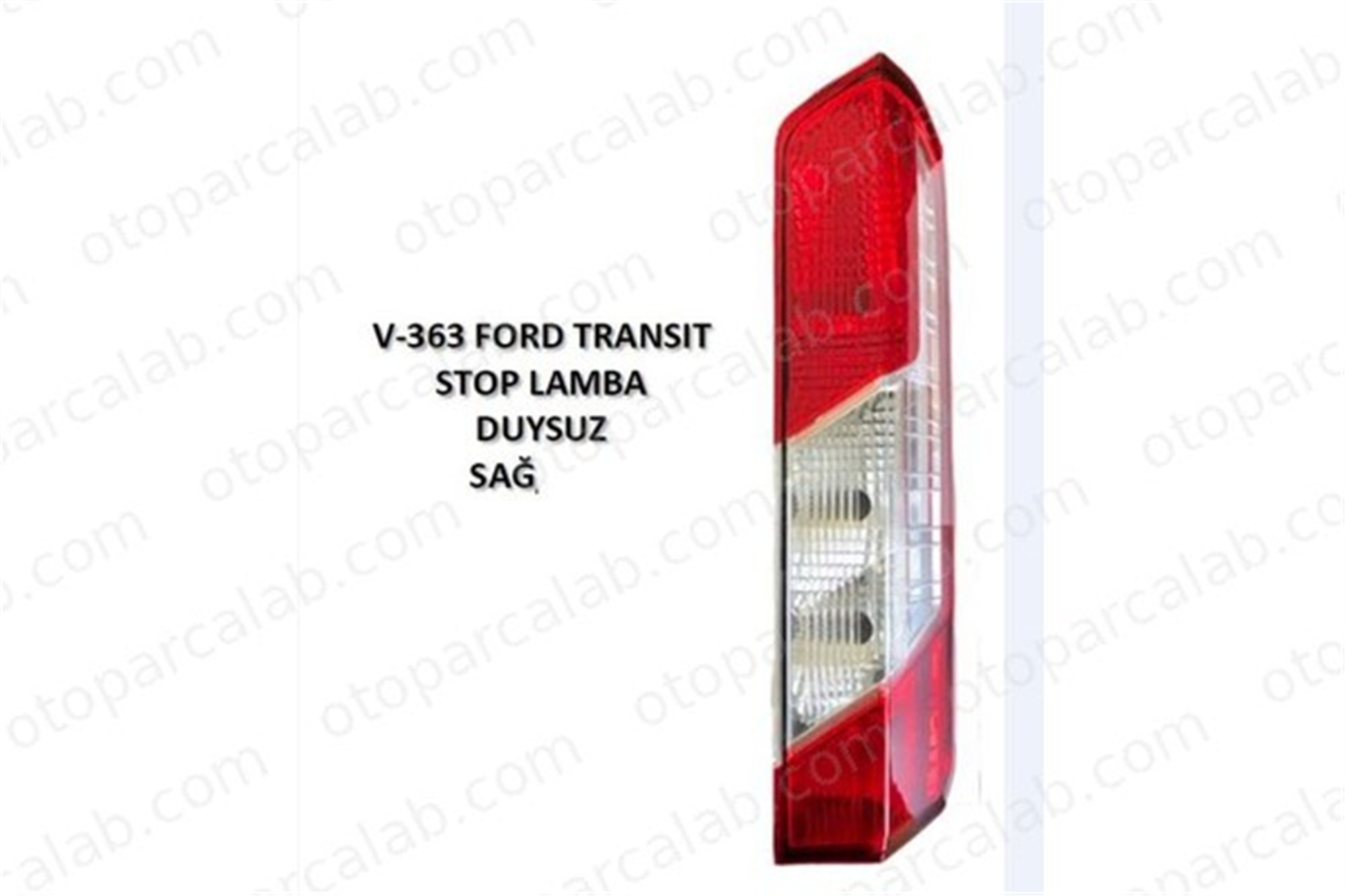 CERKEZ CVT-204 Stop Lambası Sağ FORD TRANSIT V363 Panelvan/Van TRANSIT V363 Minibüs/Otobüs BK3113404AF 1870425