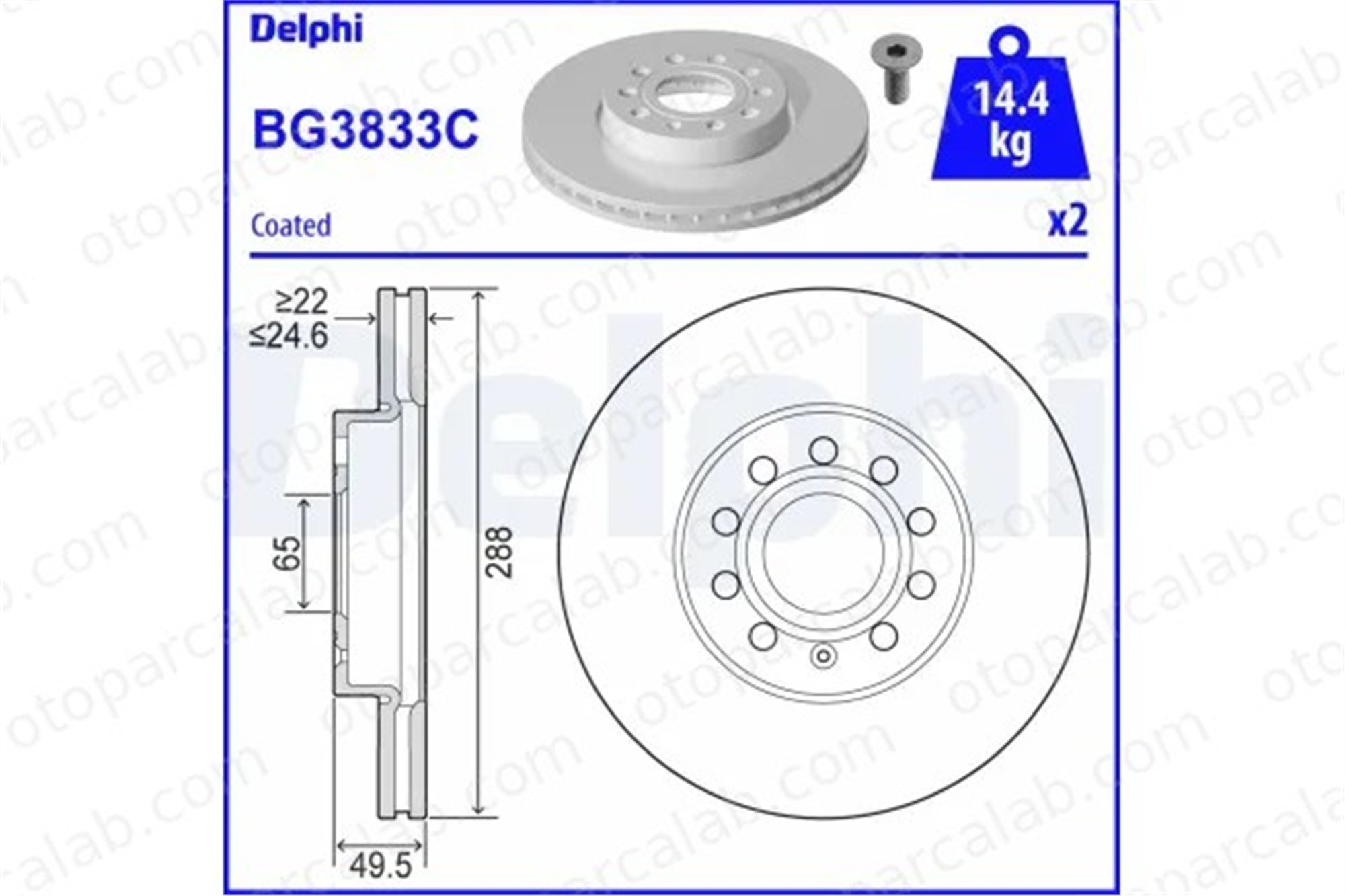 DELPHI BG3833C Fren Disk Ayna Ön Sağ ve Sol SEAT LEON AUDI A3 Sportback 5C0615301A 1K0615301T