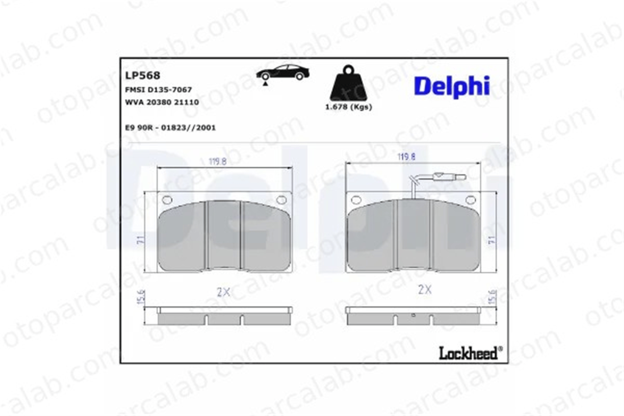 DELPHI LP568 Fren Disk Balata Ön RENAULT MASTER I Panelvan/Van MASTER I Minibüs/Otobüs 7701201622 7701203071