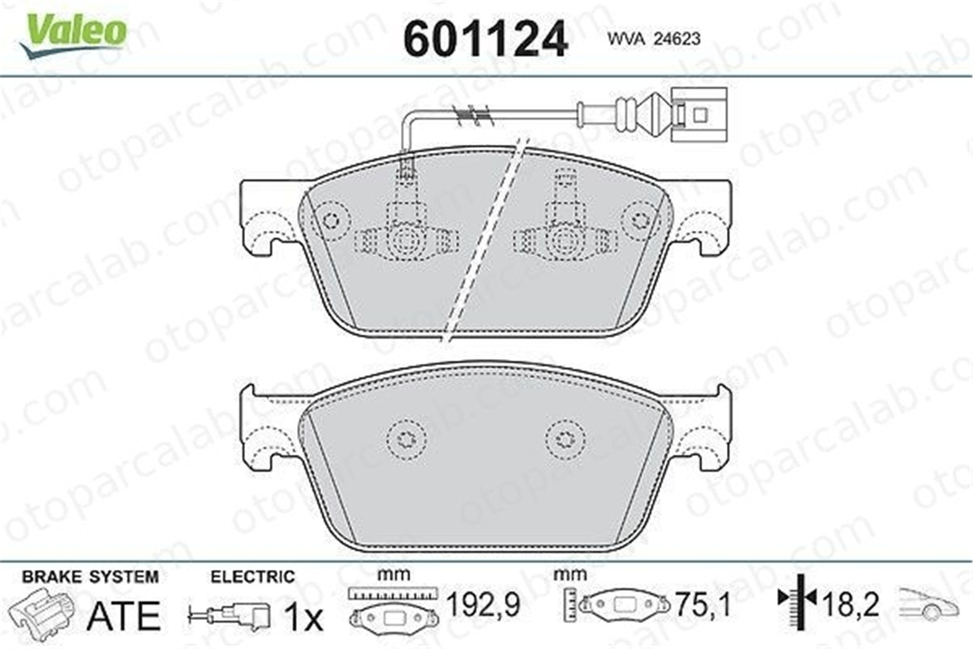 VALEO 601124 Fren Disk Balata Ön VW TRANSPORTER T5 Minibüs/Otobüs TRANSPORTER T5 Panelvan/Van 7E0698151 7E0698151B