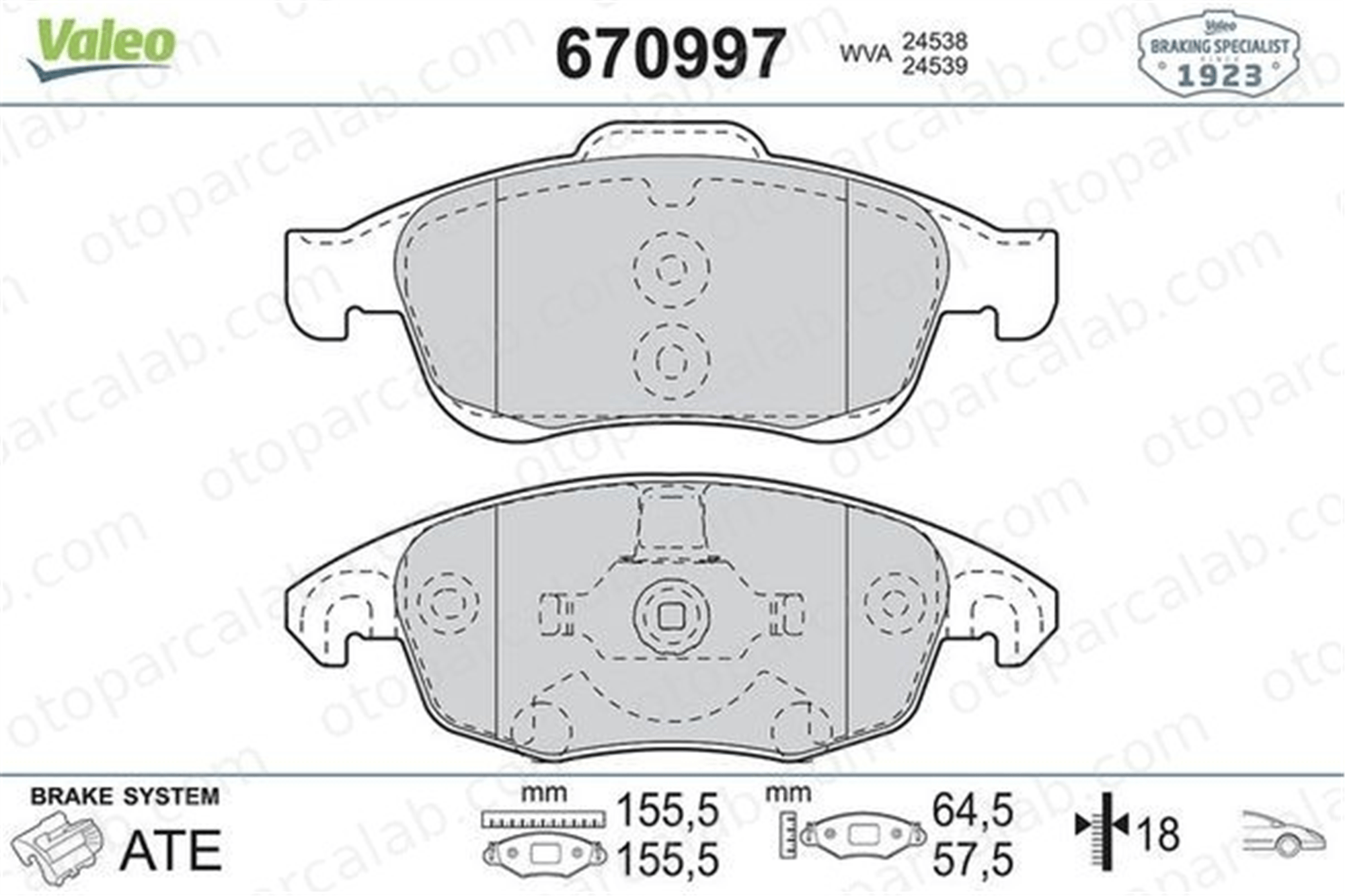 VALEO 670997 Fren Disk Balata Ön PEUGEOT PARTNER Kasa/büyük limuzin CITROËN BERLINGO Kasa/büyük limuzin 1611838580 1623816280