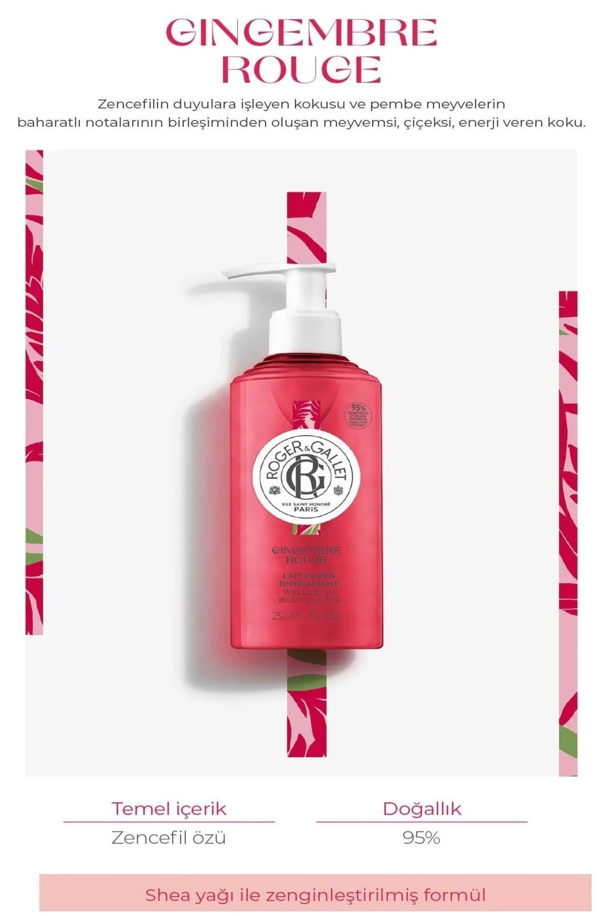 Gingembre Rouge Shea Ve Zencefil Özlü, Doğal, Canlandırıcı, 24 Saat Nemlendirici Vücut Losyonu 250ml