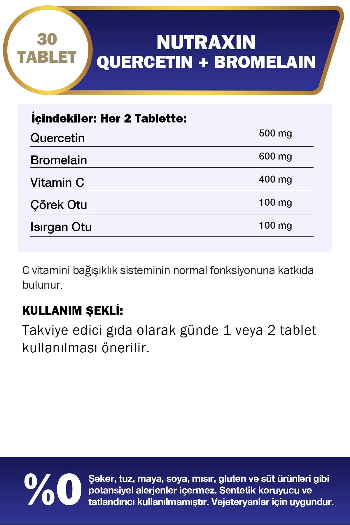 Quercetin Bromelain 30 Tablet - Kuersetin, Bromelain, Çörek Otu, C Vitamini, Isırgan Otu