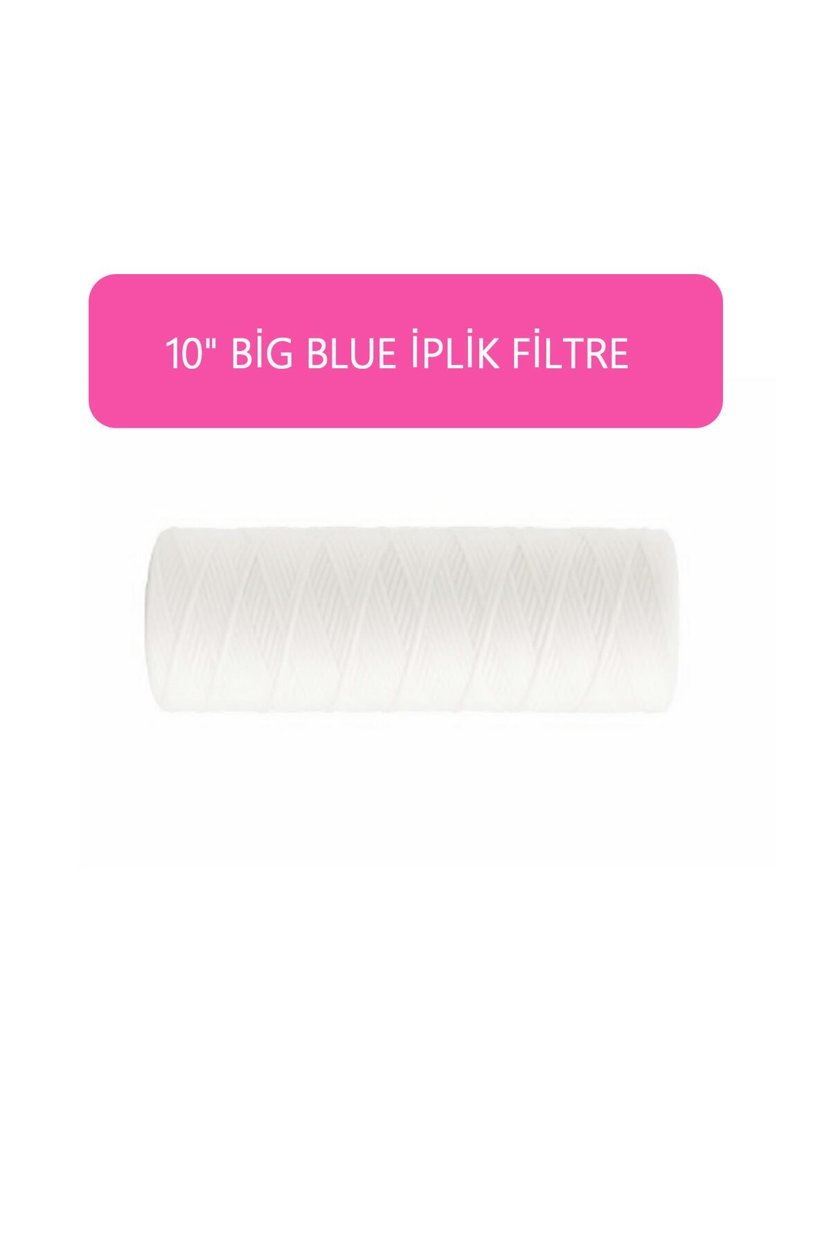 10'' Big Blue İplik Filtre 5 Micron