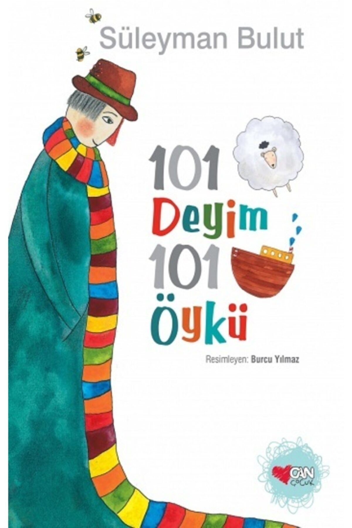102 Atasözü 101 Öykü | Süleyman Bulut | Can Çocuk Yayınları