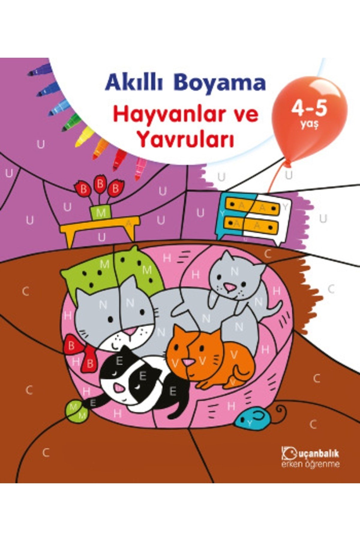 Akıllı Boyama - Hayvanlar Ve Yavruları 4-5 Yaş | Uçanbalık Yayıncılık 9789755873176