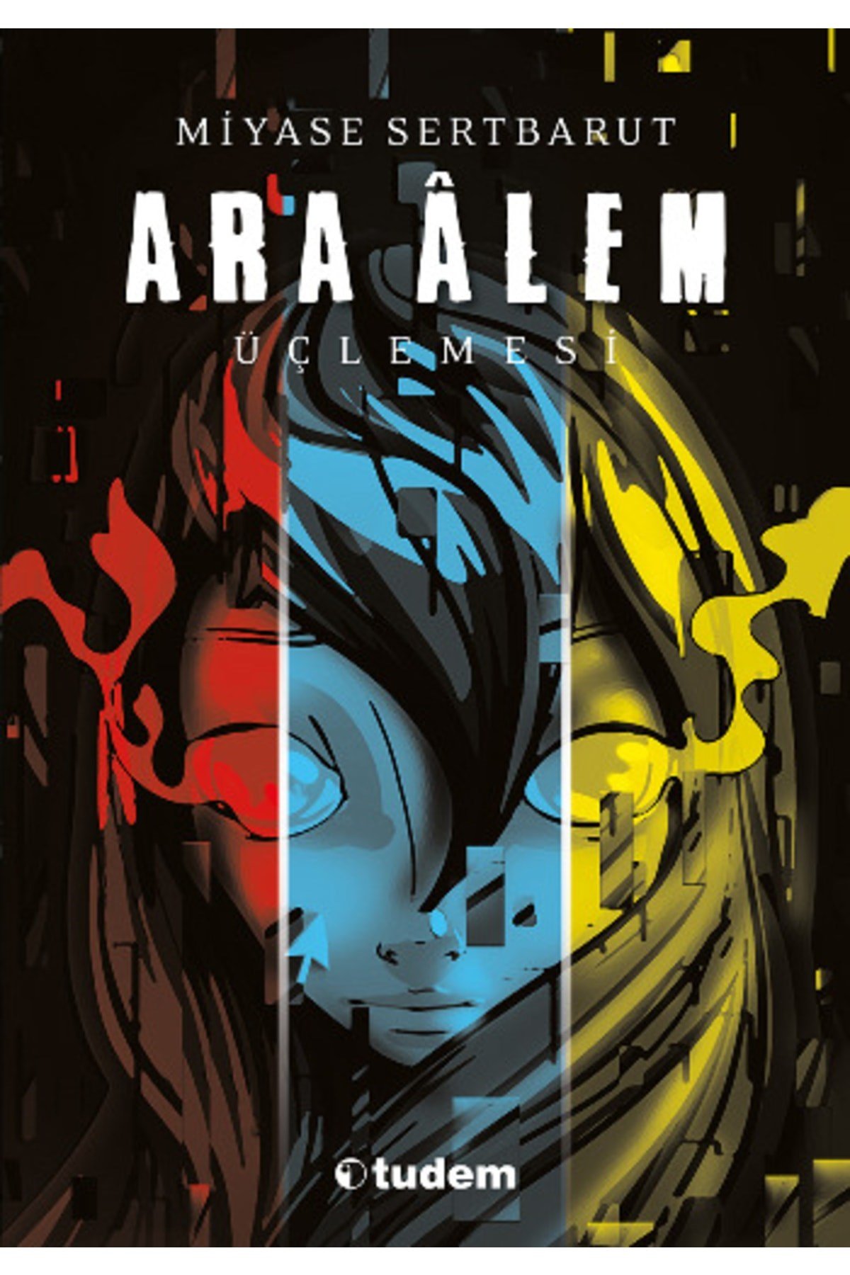 Ara Alem Üçlemesi (3 Kitap Takım) | Tudem Yayınları 8699237598729
