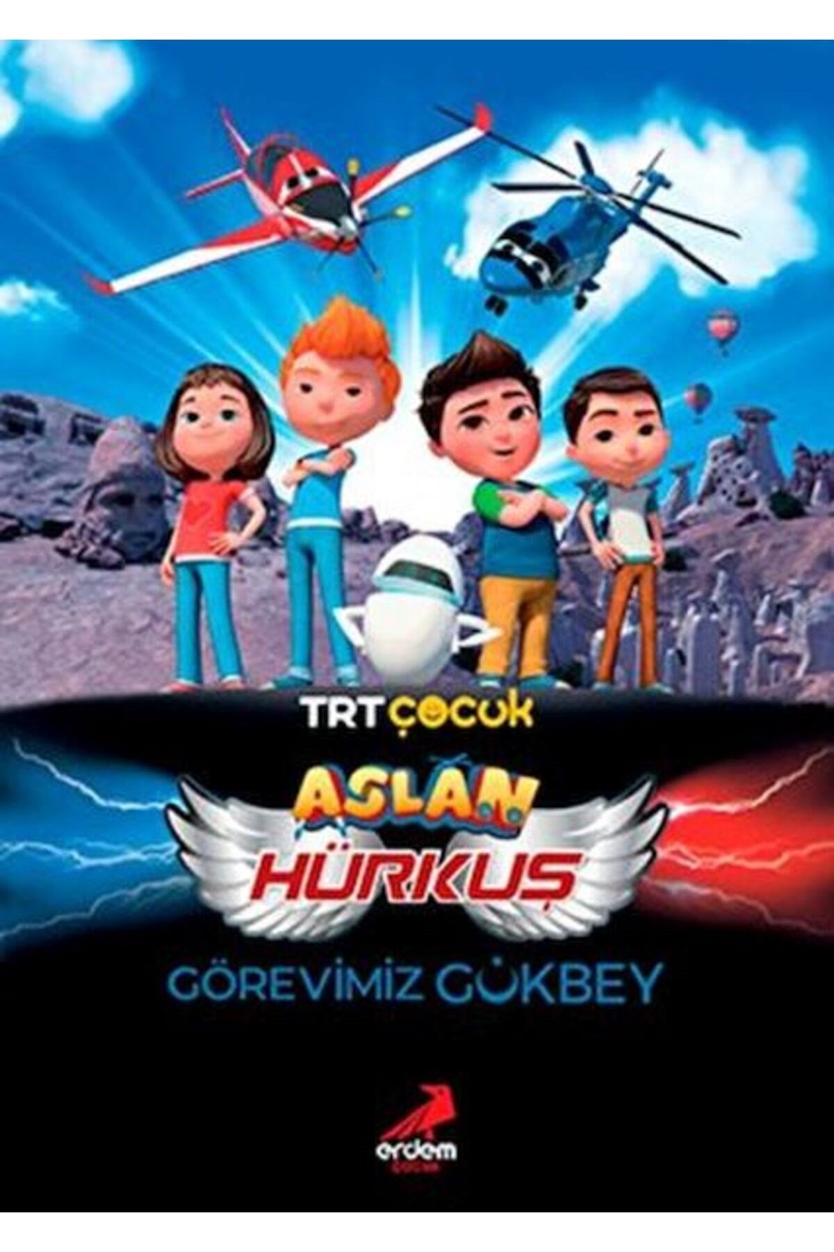 Aslan Hürkuş - Görevimiz Gökbey