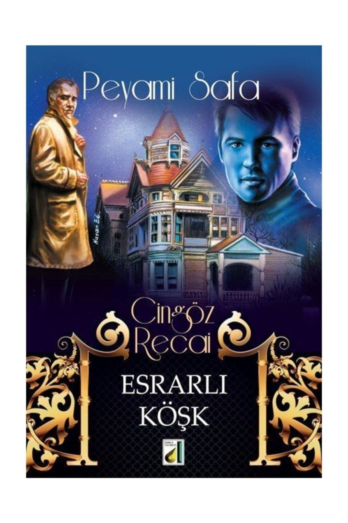 Cingöz Recai Esrarlı Köşk - Peyami Safa 9786053836407