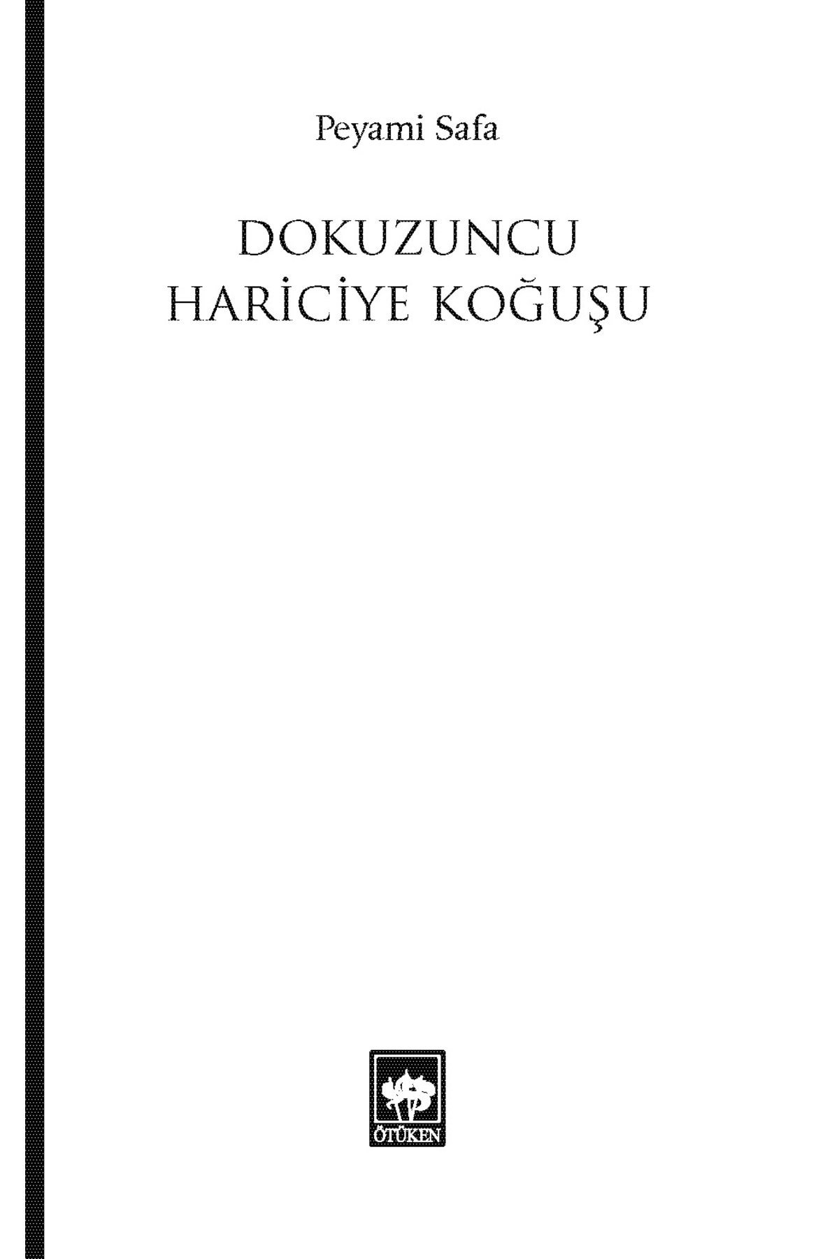 Dokuzuncu Hariciye Koğuşu (Yeni Kapak) Ötüken Neşriyat (Korunaklı Poşetle)