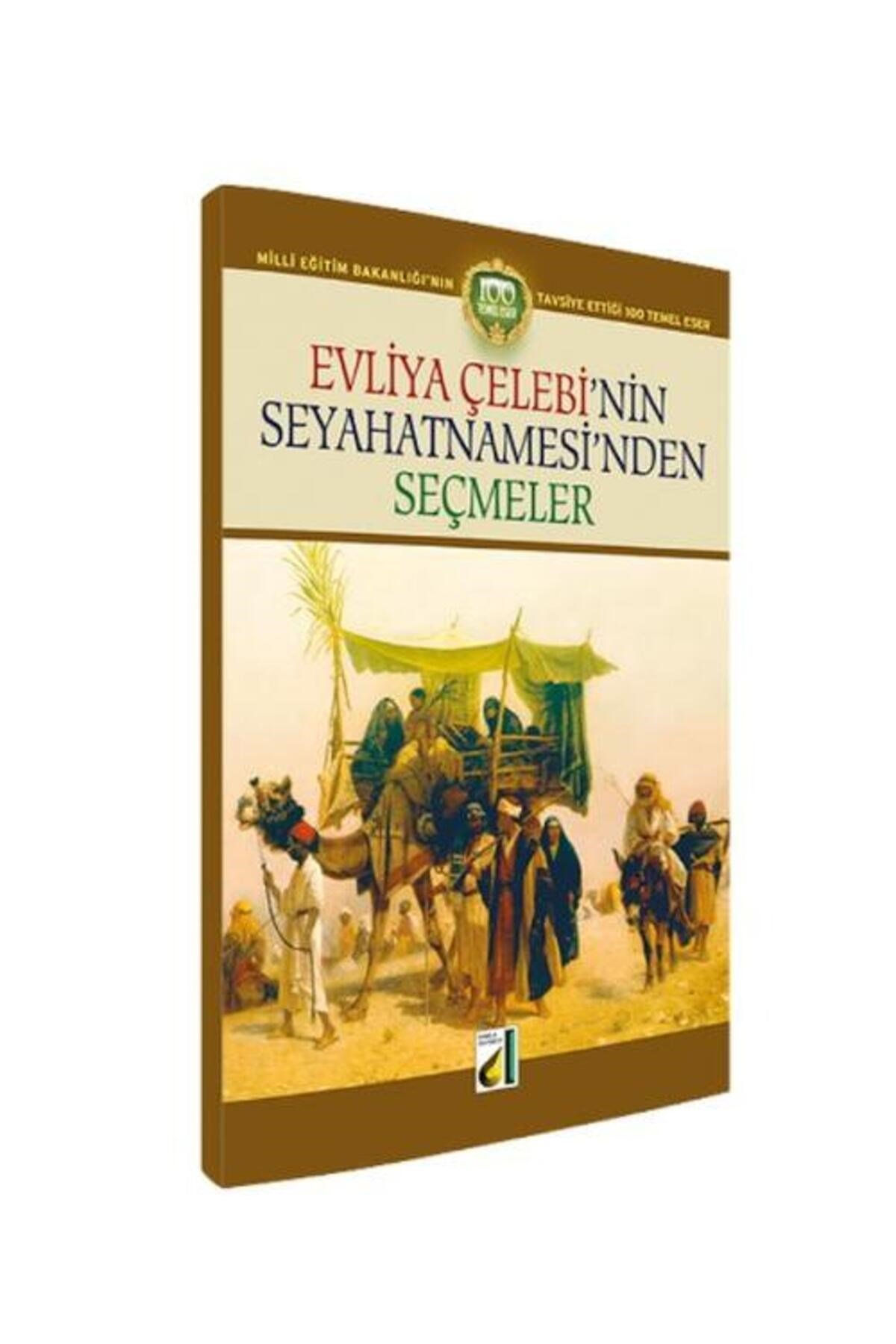 Evliya Çelebi’nin Seyahatnamesi’nden Seçmeler
