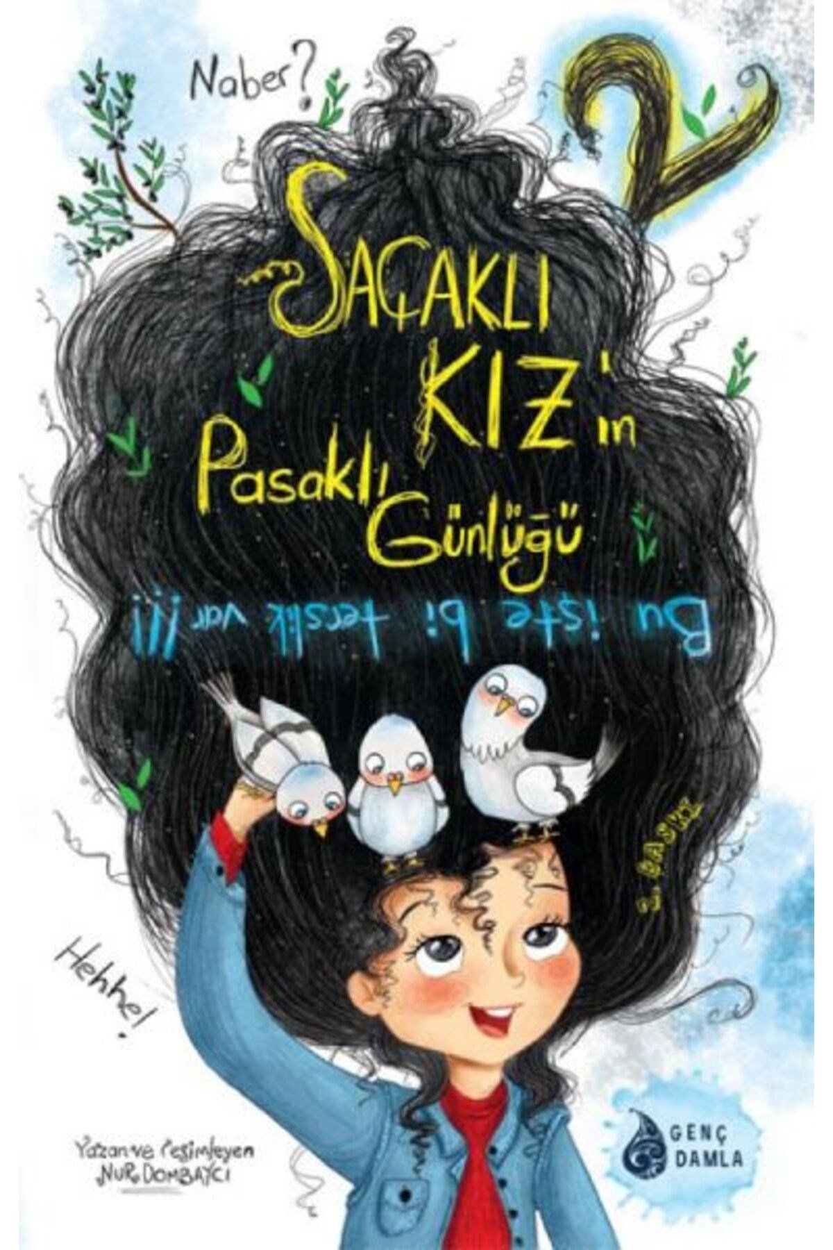 Grck Saçaklı Kızın Pasaklı Günlüğü 2 Bu Işte Bir Terslik Var!!! Efsn