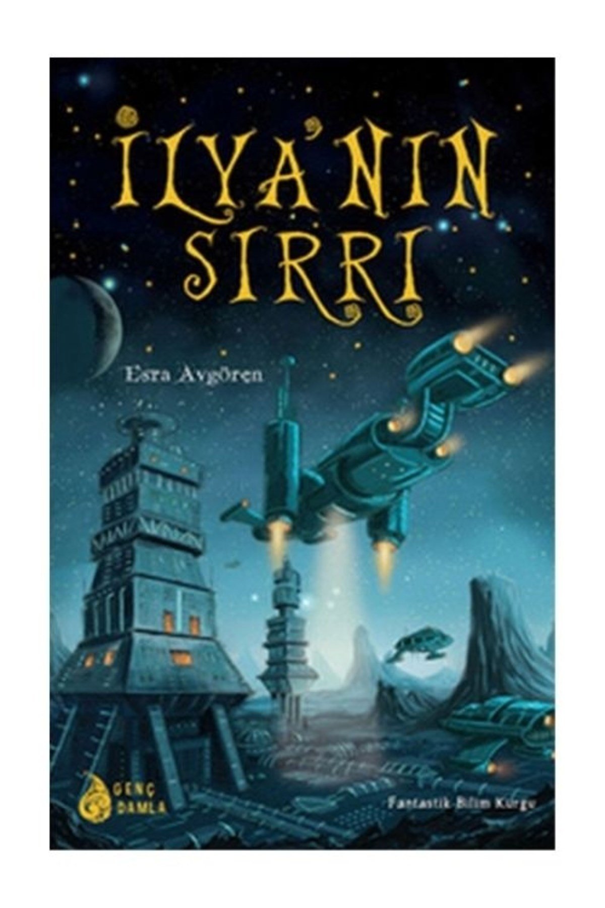 İlya'nın Sırrı - Esra Avgören 9786053834465