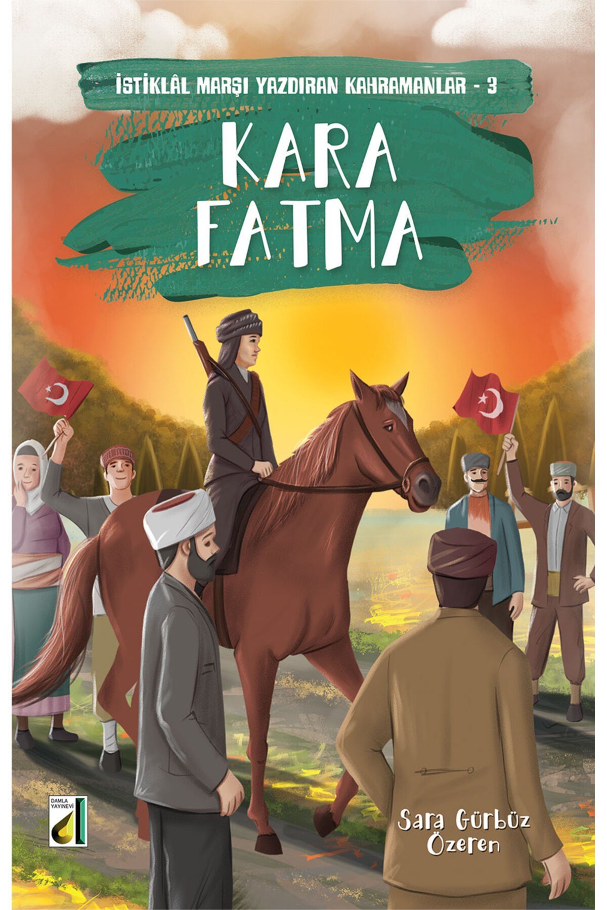 İSTİKLAL MARŞI YAZDIRAN KAHRAMANLAR (10 KİTAP)