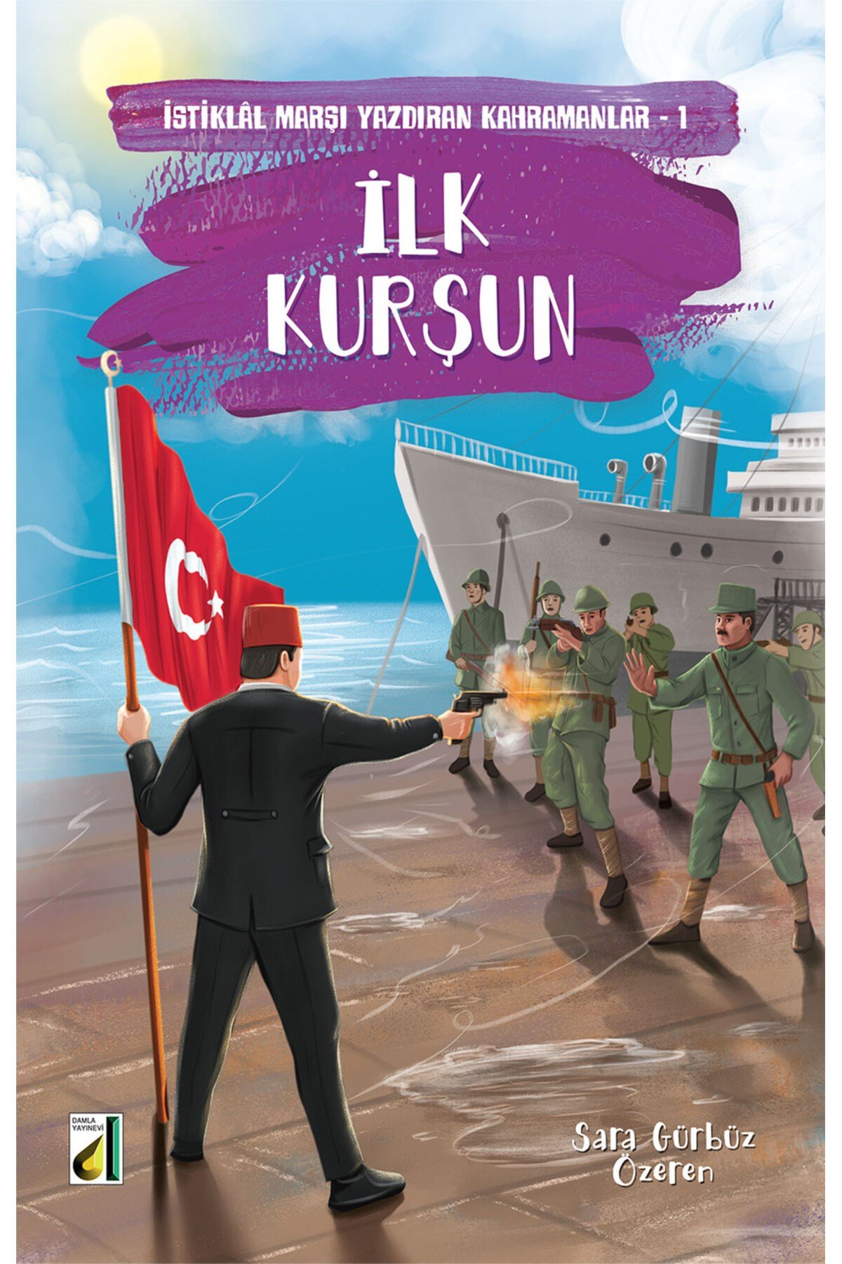 İSTİKLAL MARŞI YAZDIRAN KAHRAMANLAR (10 KİTAP)